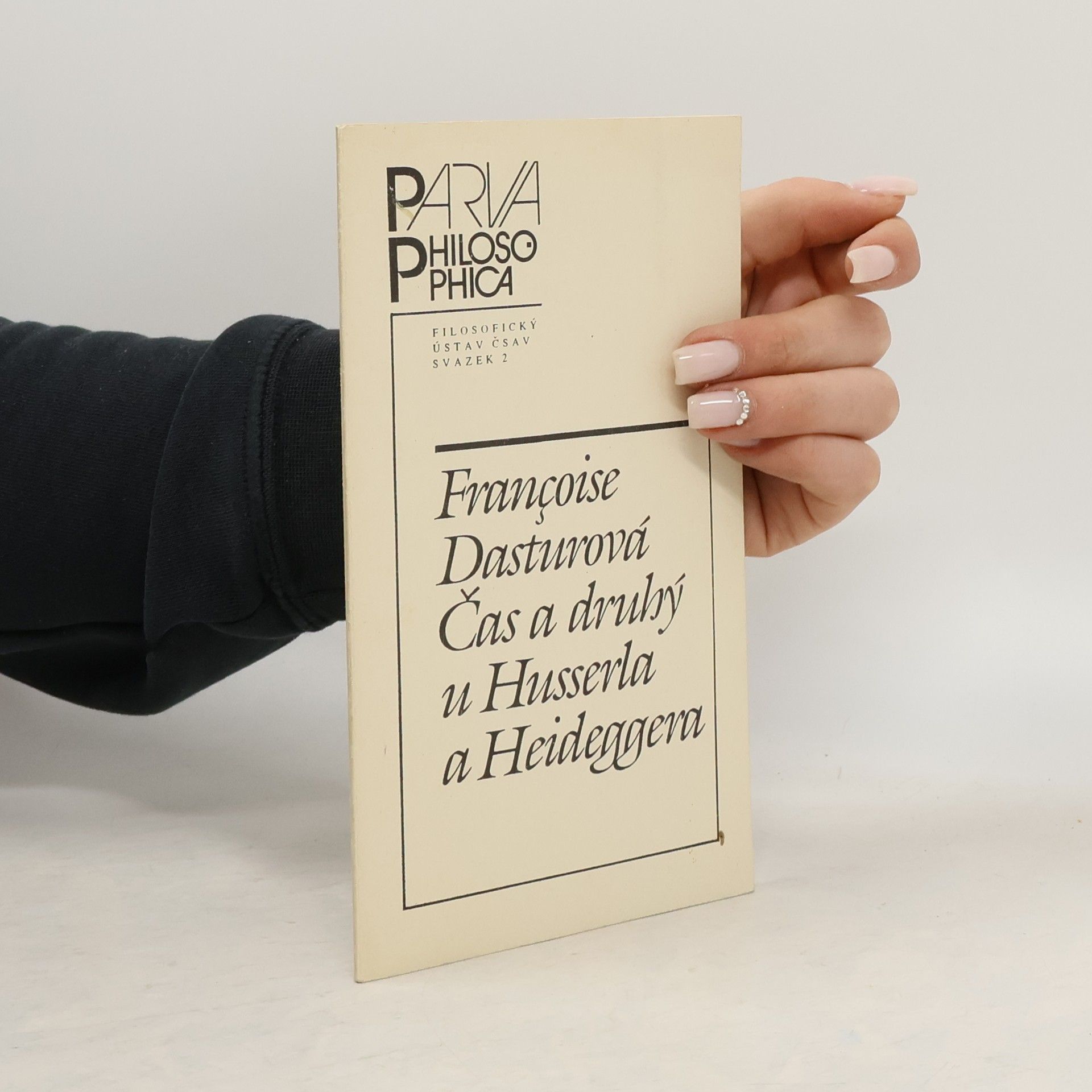 Françoise Dasturová Čas a druhý u Husserla a Heideggera