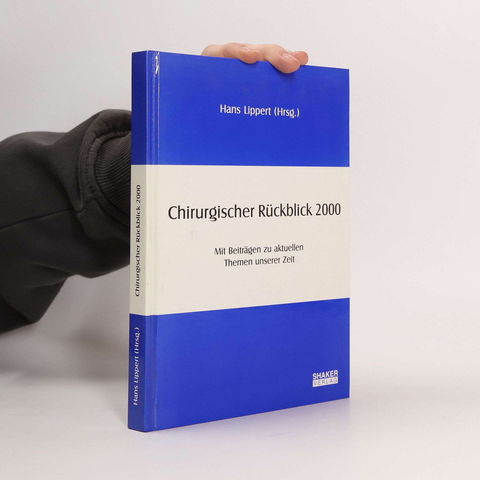 Hans Lippert Chirurgischer Rückblick 2000