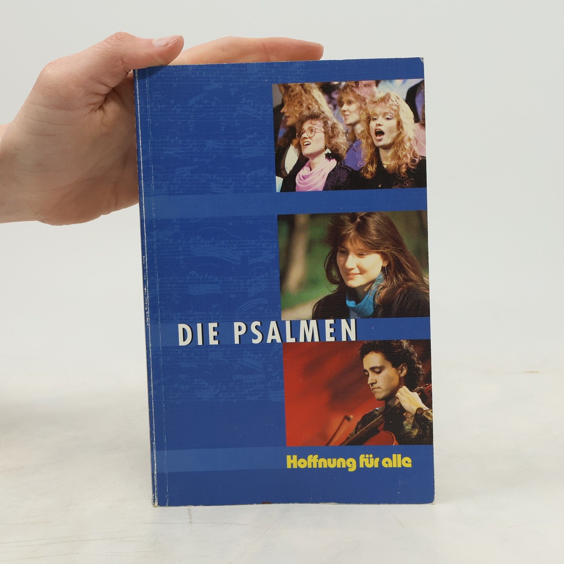 Autorenkollektiv Hoffnung für alle. Die Psalmen.
