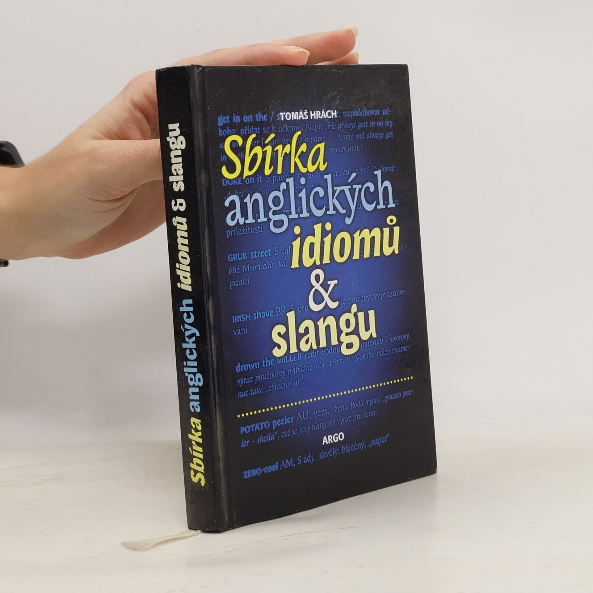 Tomáš Hrách Sbírka anglických idiomů & slangu