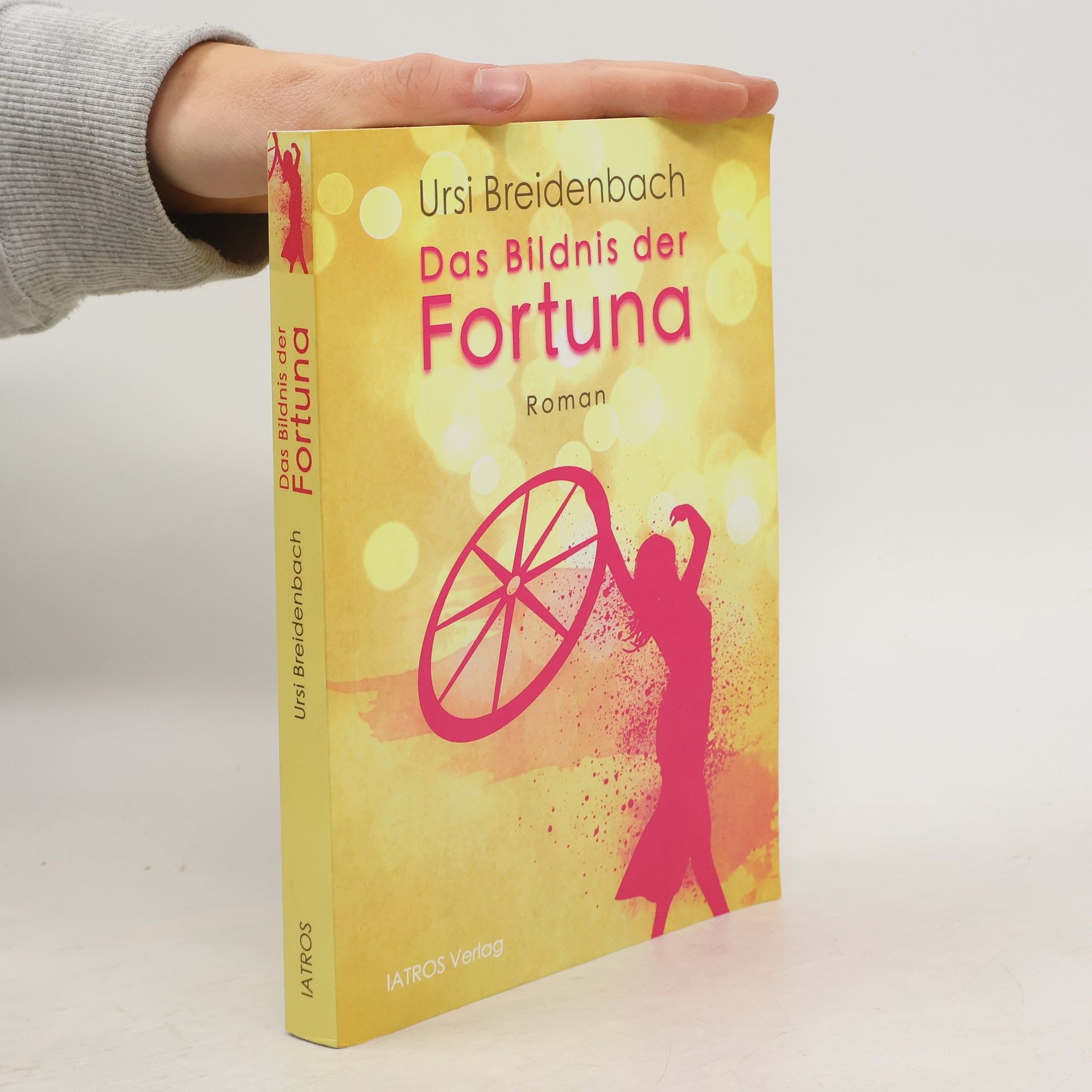 Ursi Breidenbach Das Bildnis der Fortuna