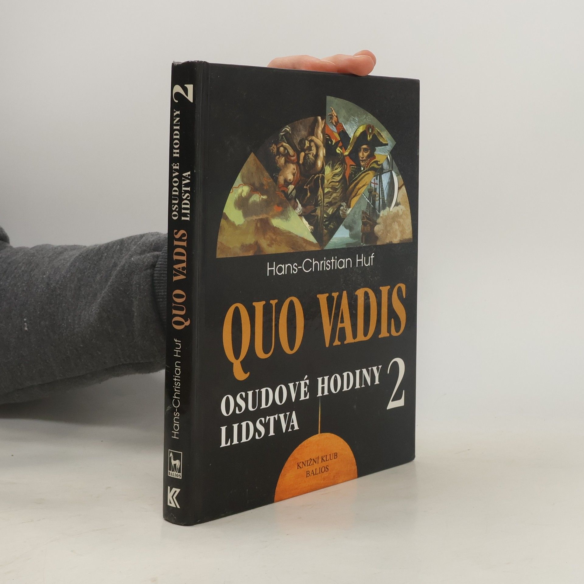 Quo vadis: Osudové hodiny lidstva 2