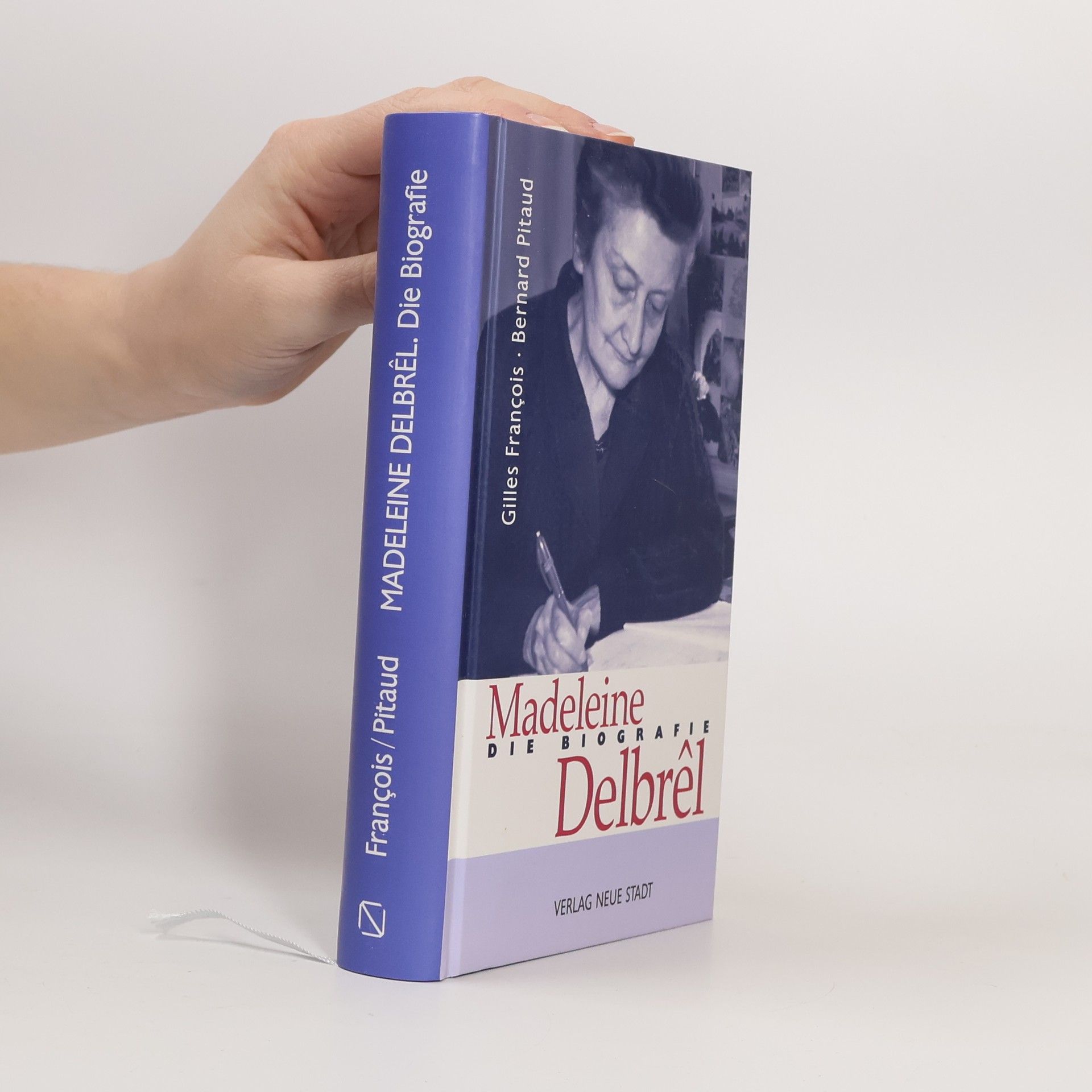 Gilles Francois Große Gestalten des Glaubens: Madeleine Delbrêl