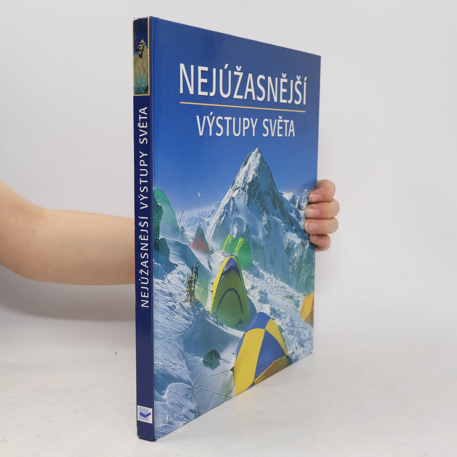 Garth Hattingh Nejúžasnější výstupy světa