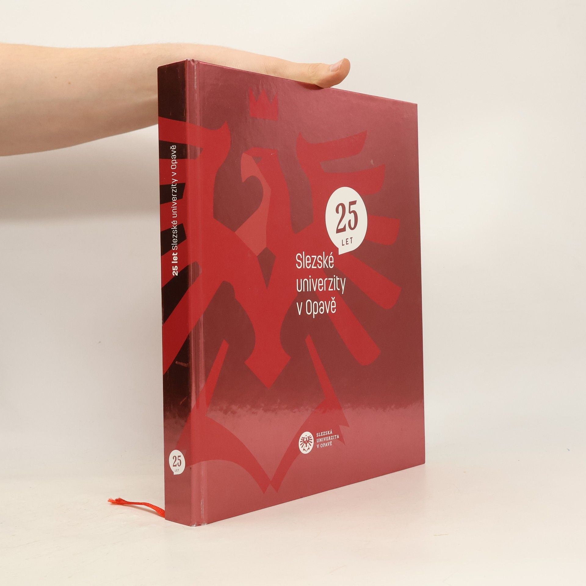 Autores varios 25 let Slezské univerzity v Opavě