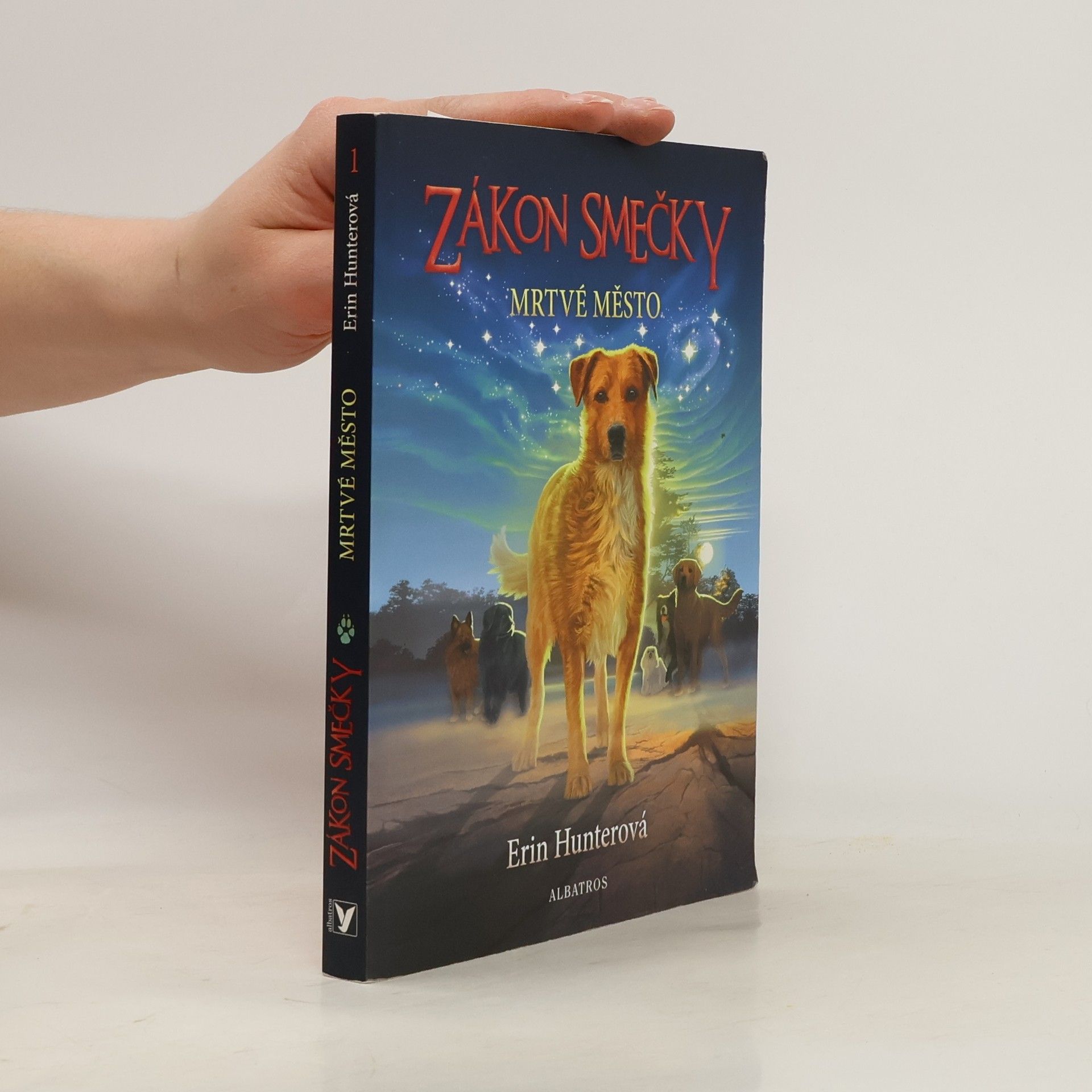 Erin Hunter Zákon smečky. Mrtvé město