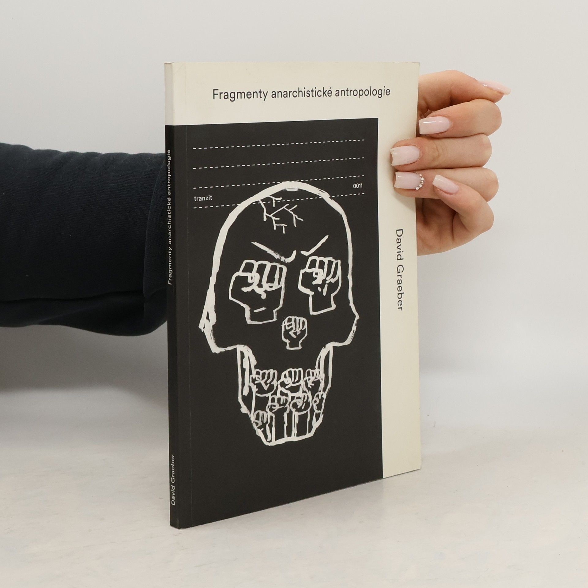 David Graeber Fragmenty anarchistické antropologie