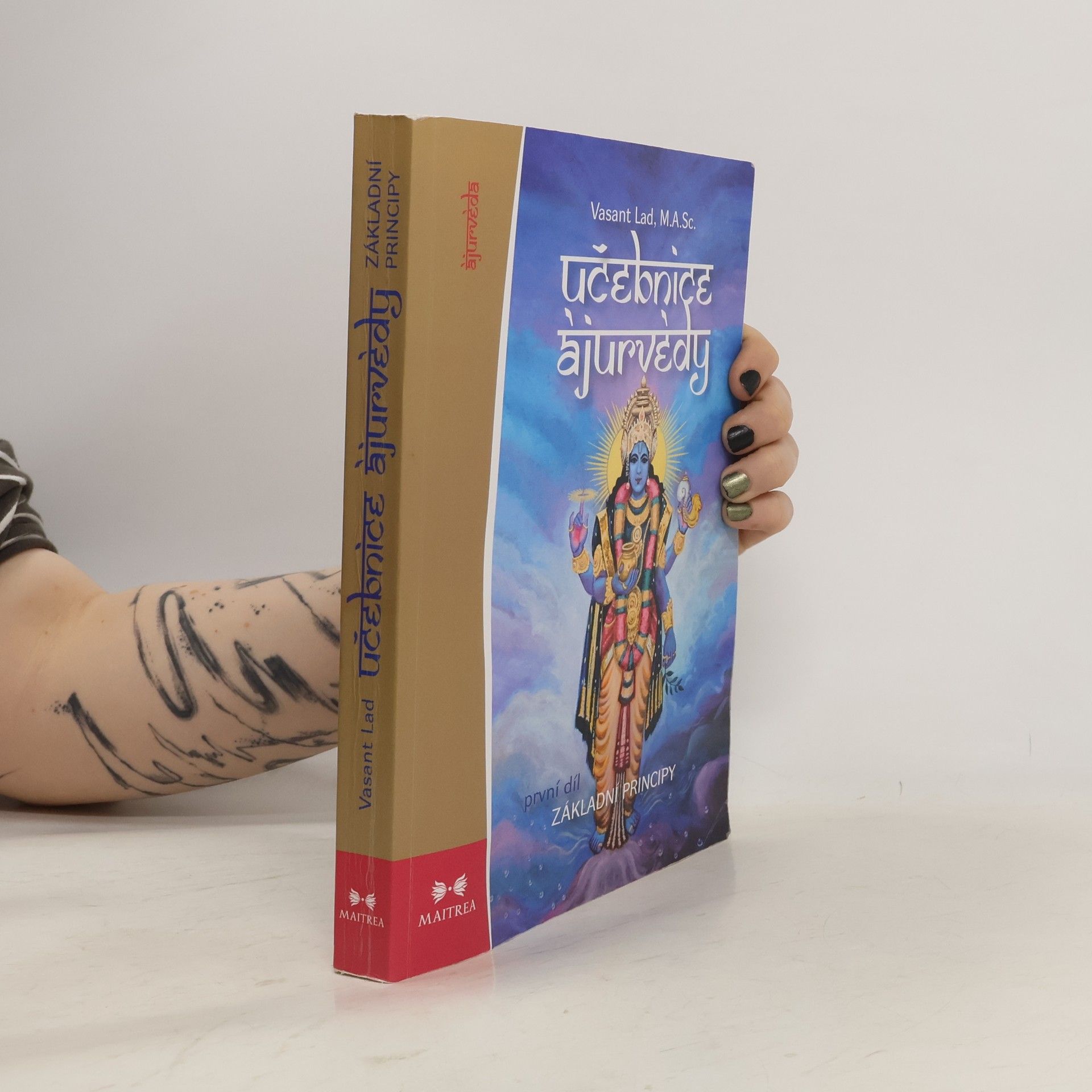 Učebnice ájurvédy. První díl, Základní principy ájurvédy