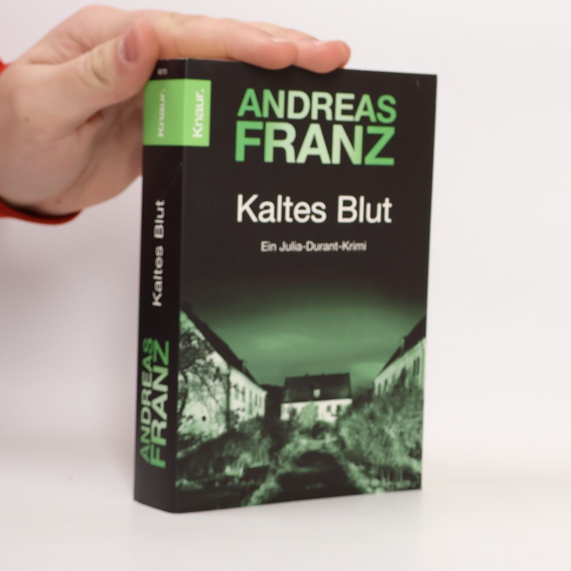 Andreas Franz Kaltes Blut