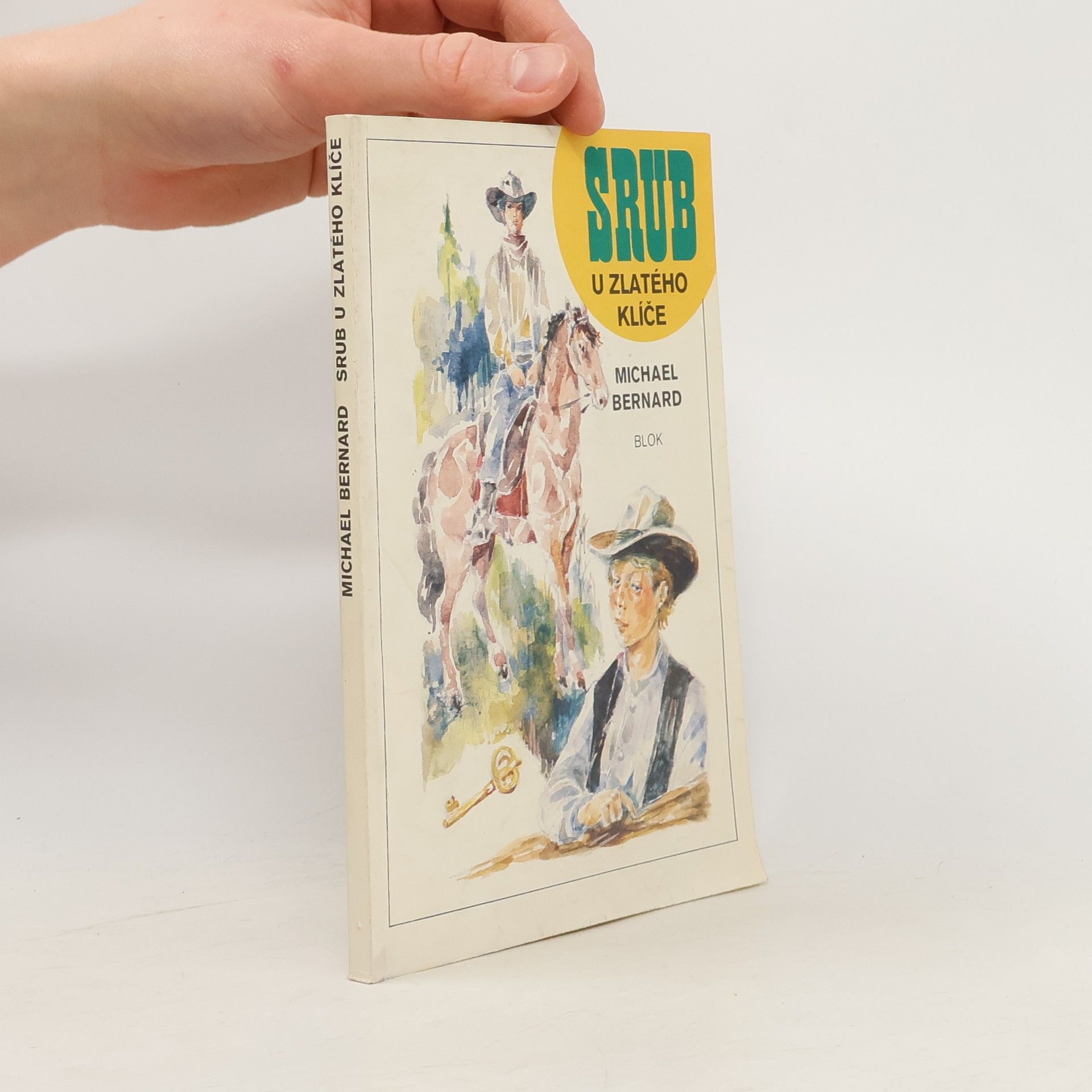 Michael Bernard Srub U zlatého klíče