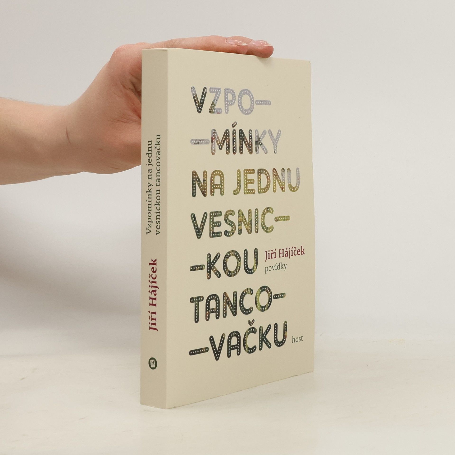 Jiří Hájíček Vzpomínky na jednu vesnickou tancovačku