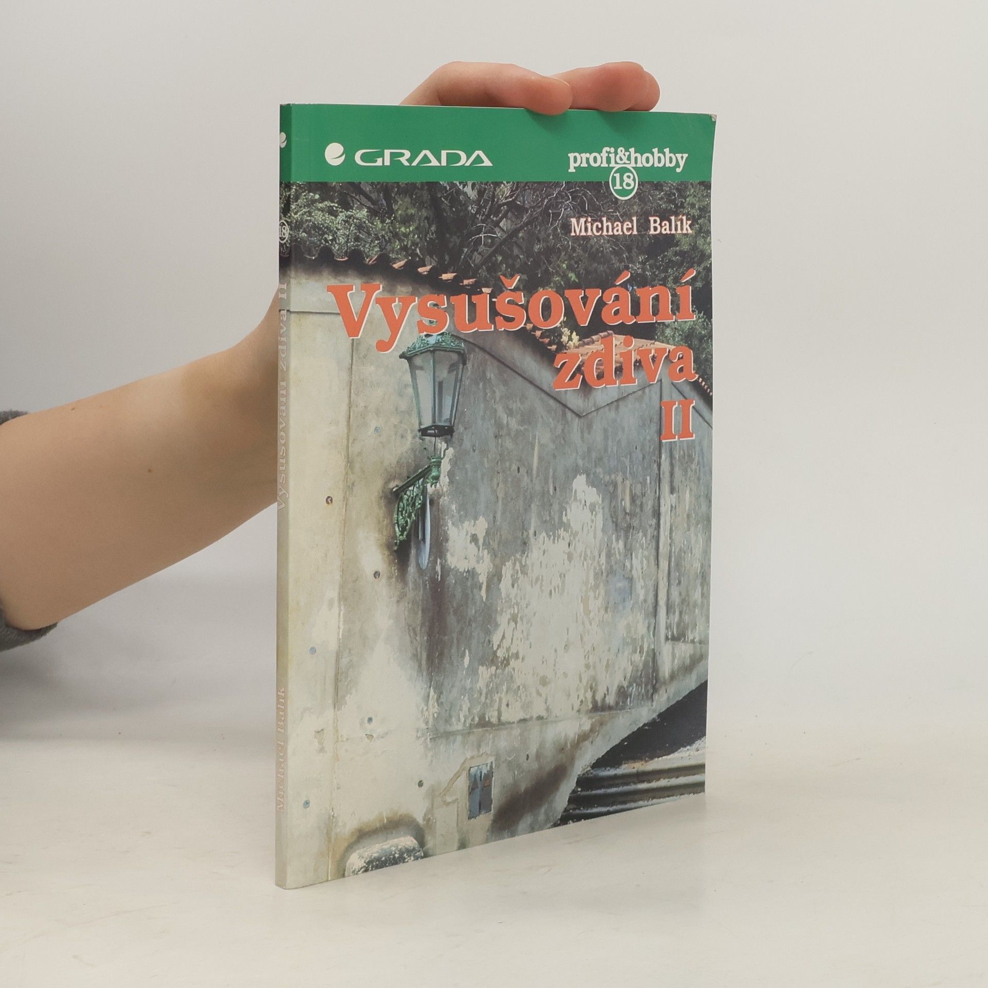 Michael Balík Vysušování zdiva II