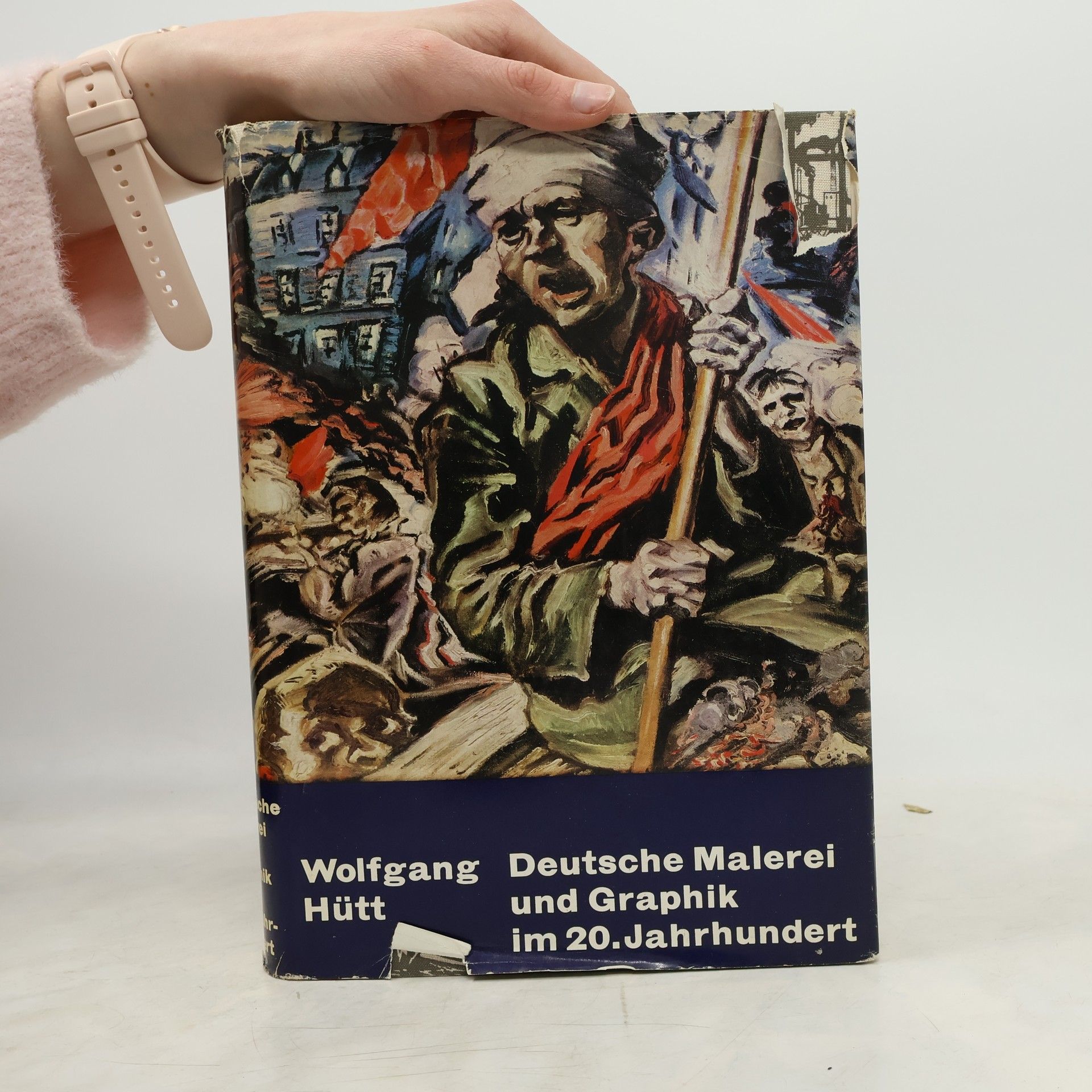 Wolfgang Hütt Deutsche Malerei und Graphik im 20. Jahrhundert