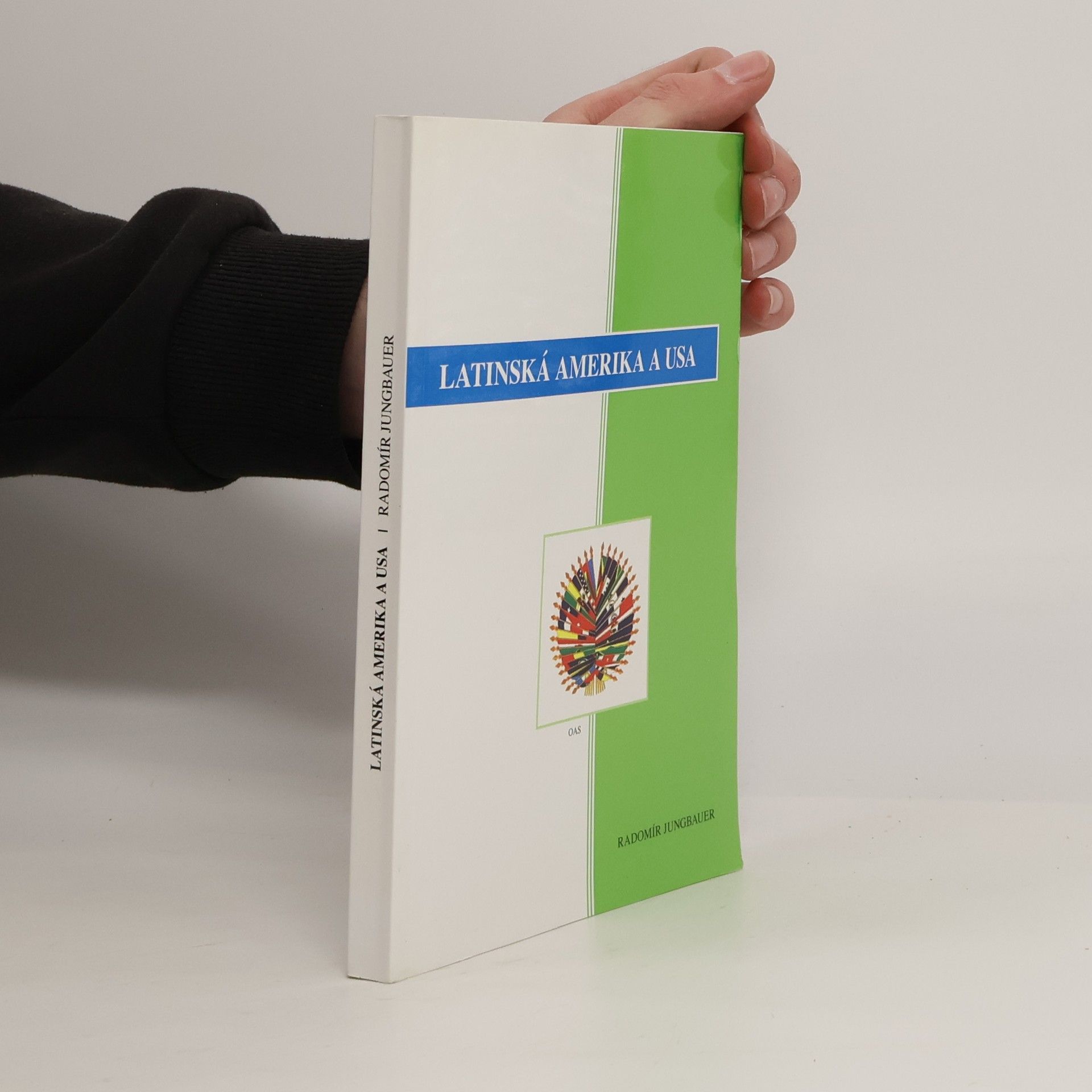 Radomír Jungbauer Latinská Amerika a USA