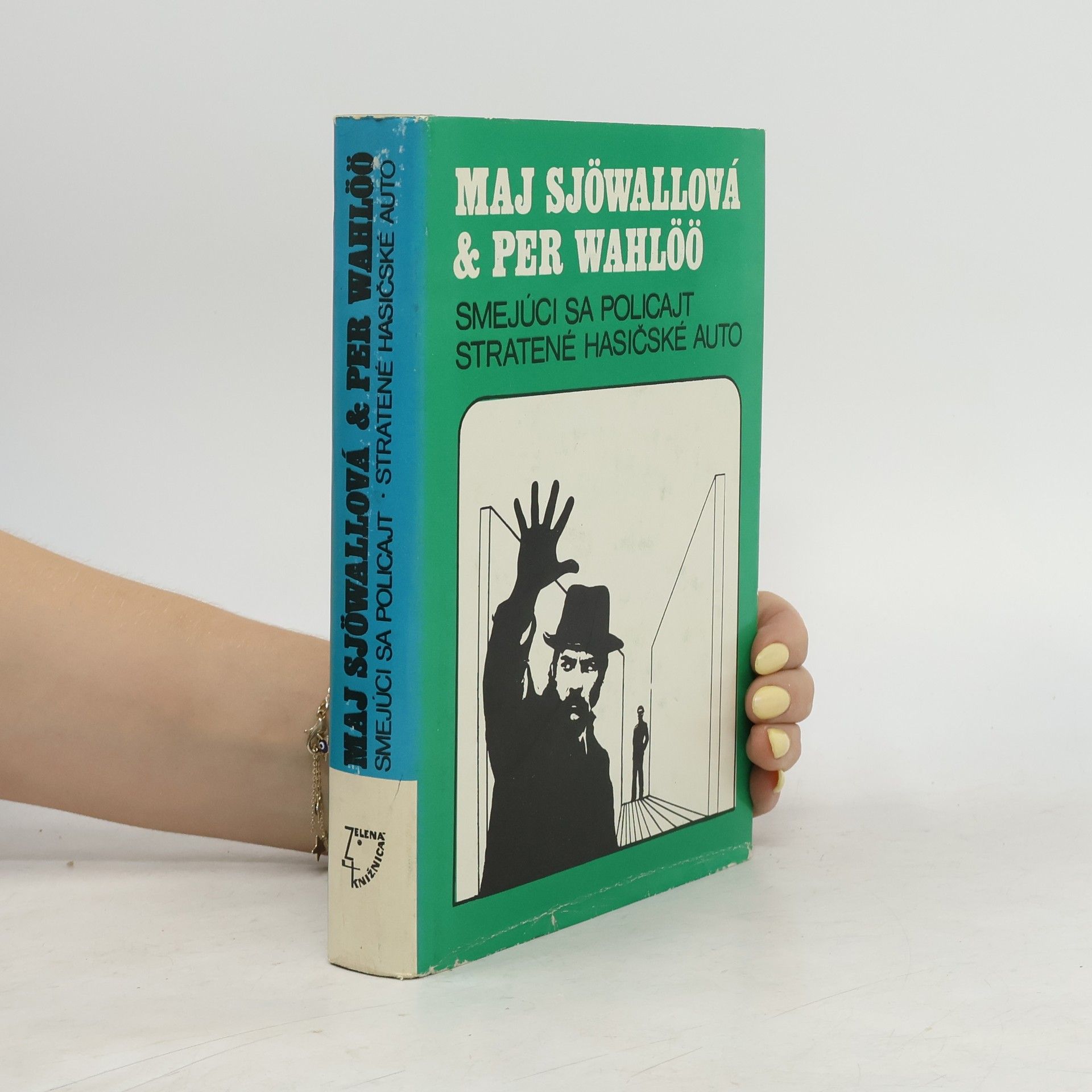 Maj Sjöwall Smejúci sa policajt. Stratené hasičské auto