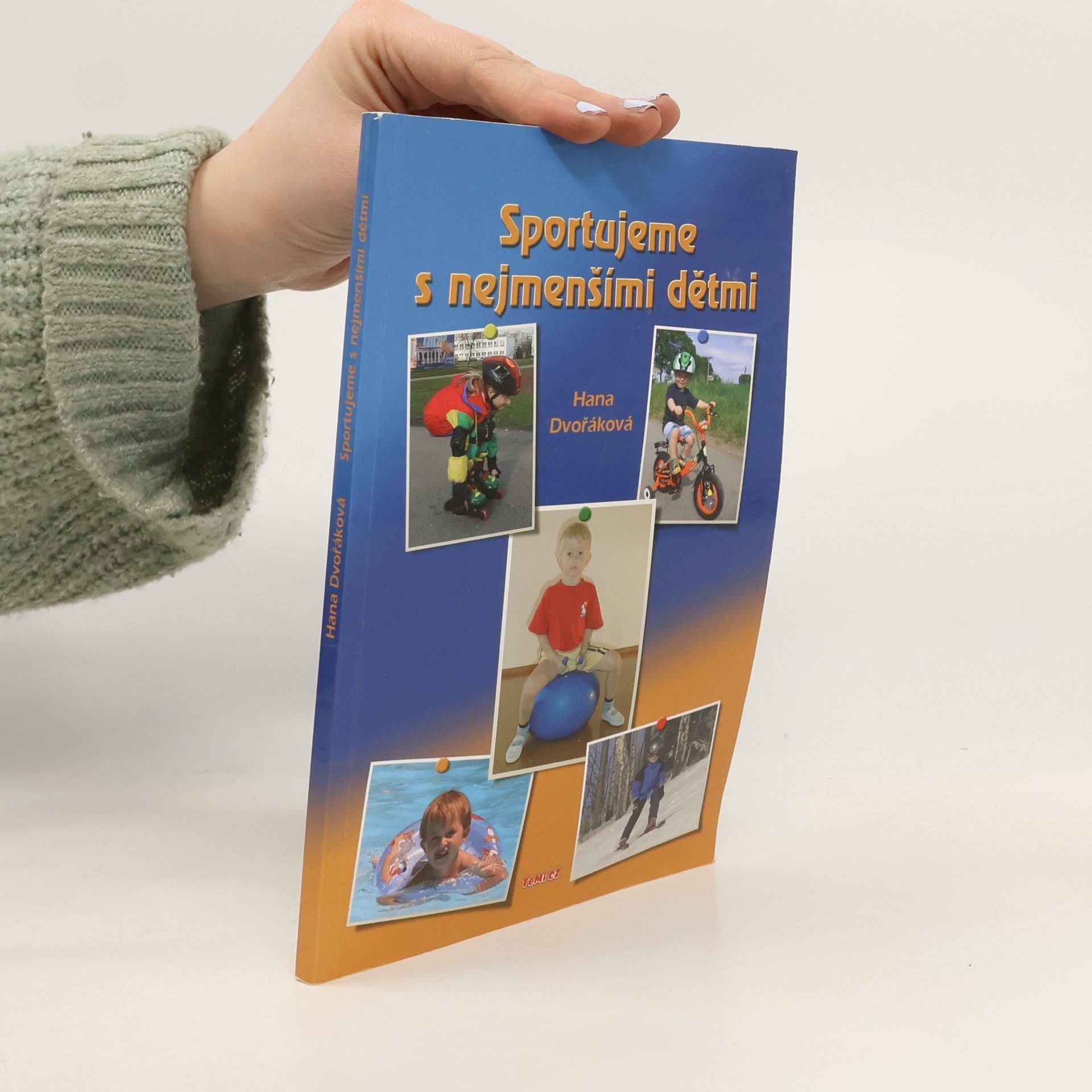 Hana Dvořáková Sportujeme s nejmenšími dětmi