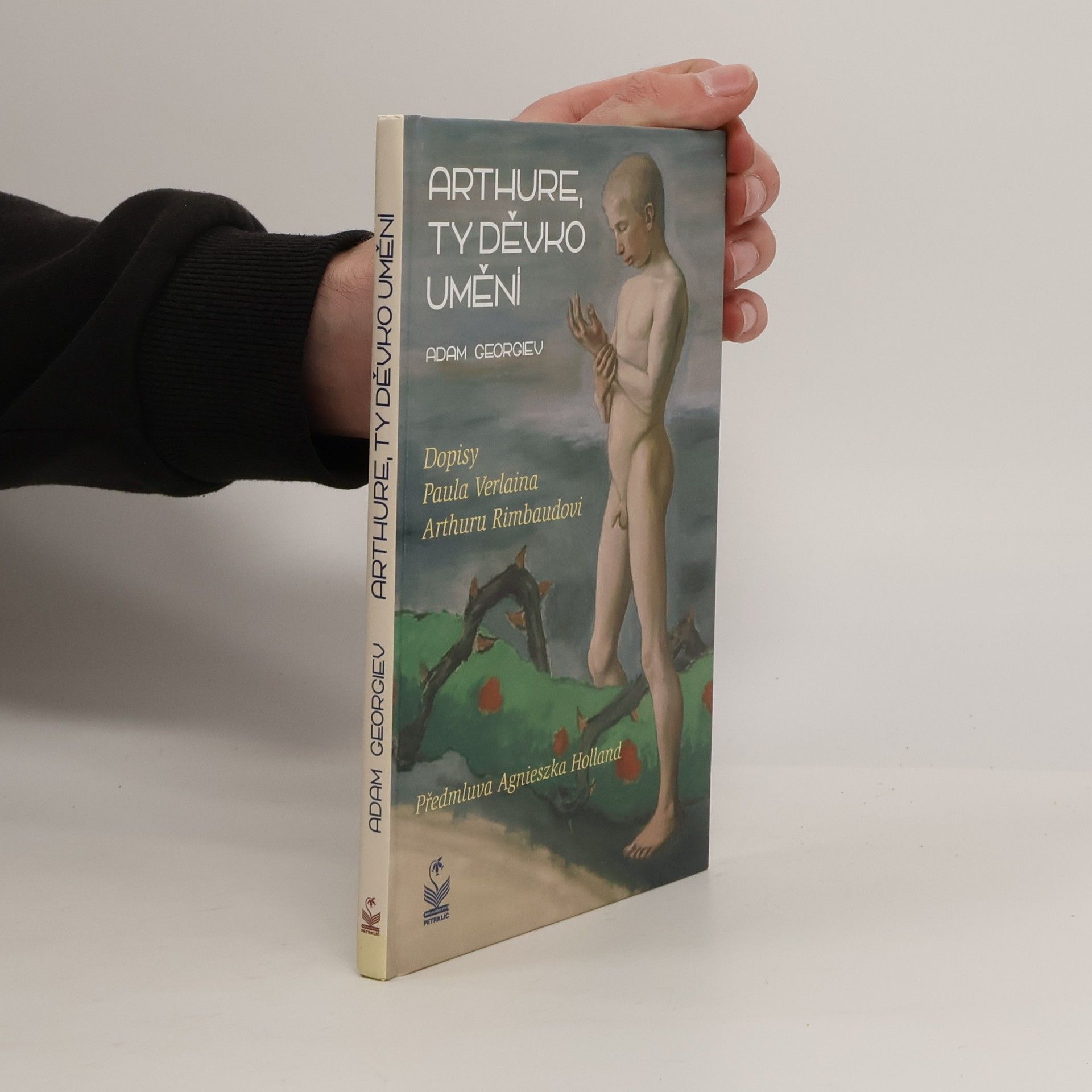 Adam Georgiev Arthure, ty děvko umění