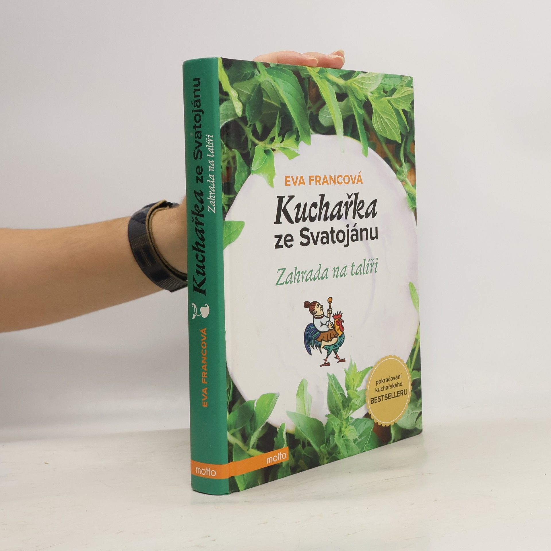 Eva Francová Kuchařka ze Svatojánu. Zahrada na talíři