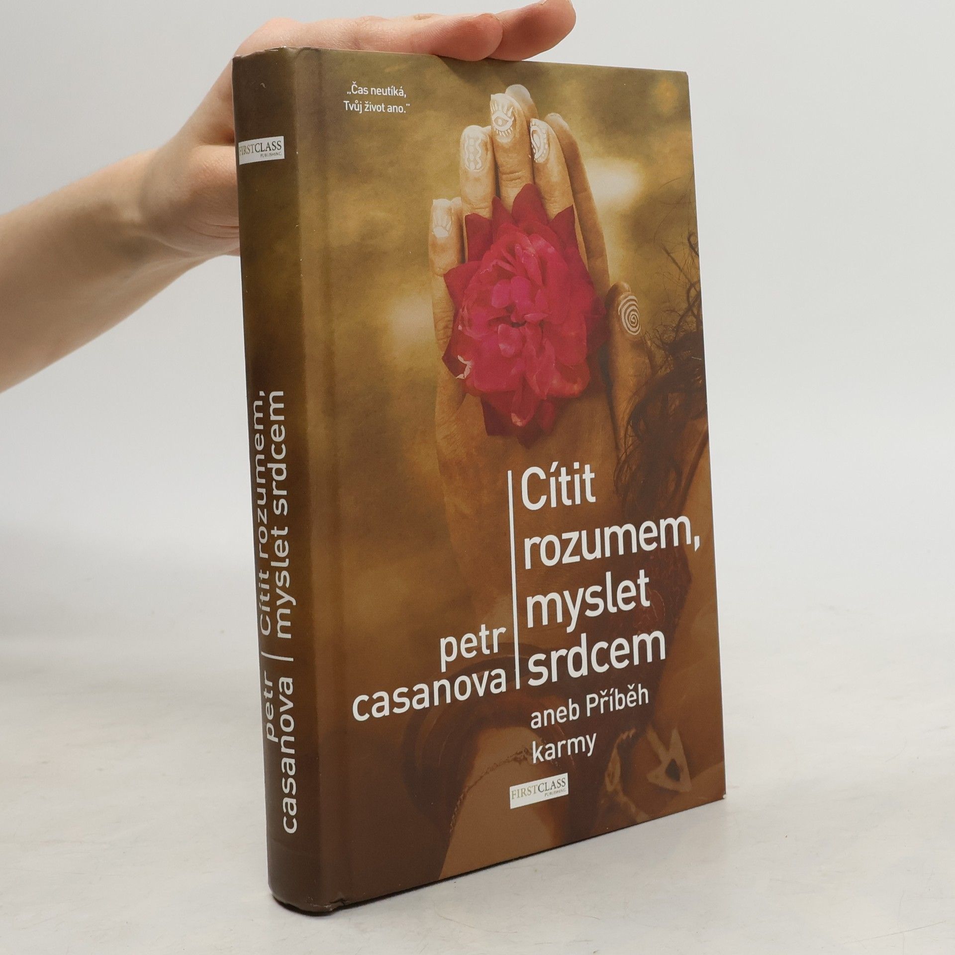 Petr Casanova Cítit rozumem, myslet srdcem