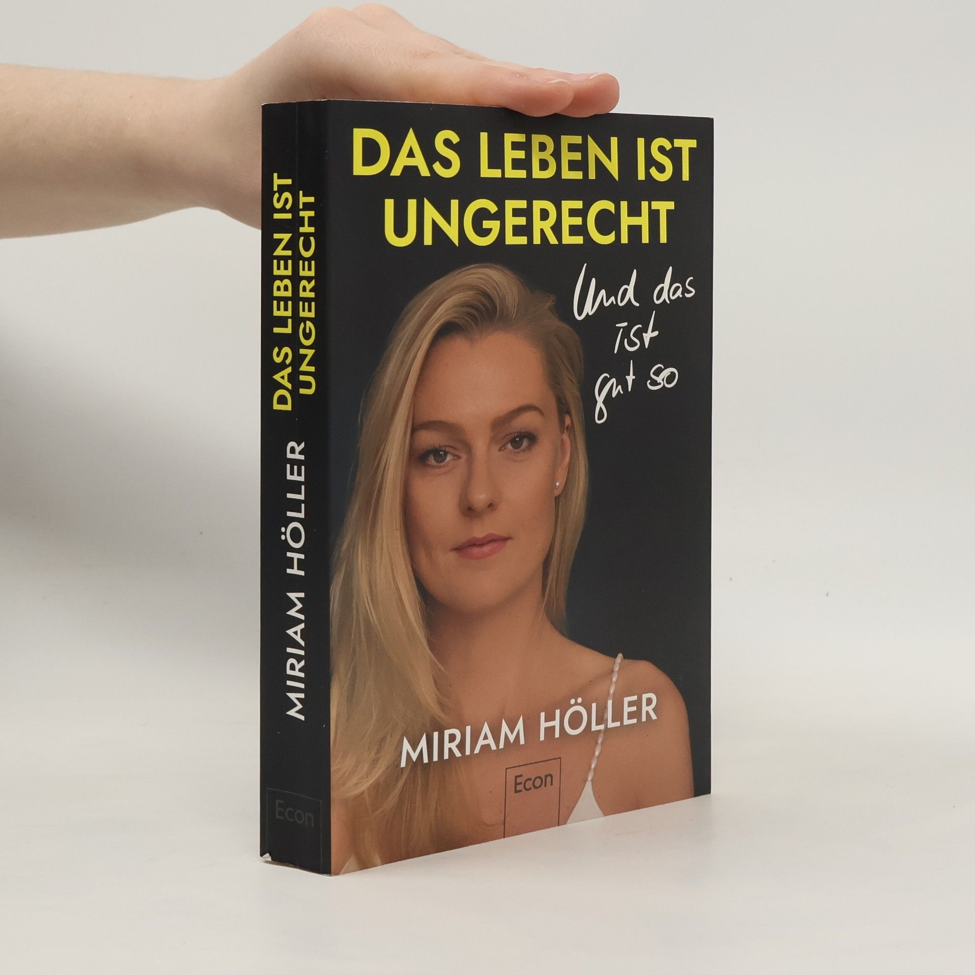 Miriam Höller Das Leben ist ungerecht