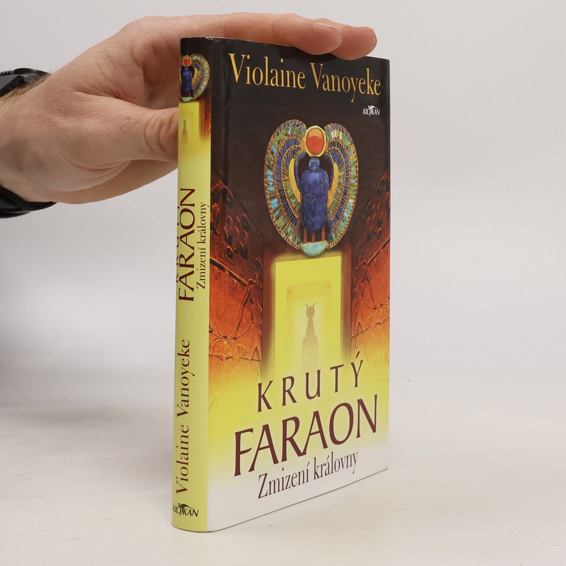 Violaine Vanoyeke Krutý faraon. Zmizení královny