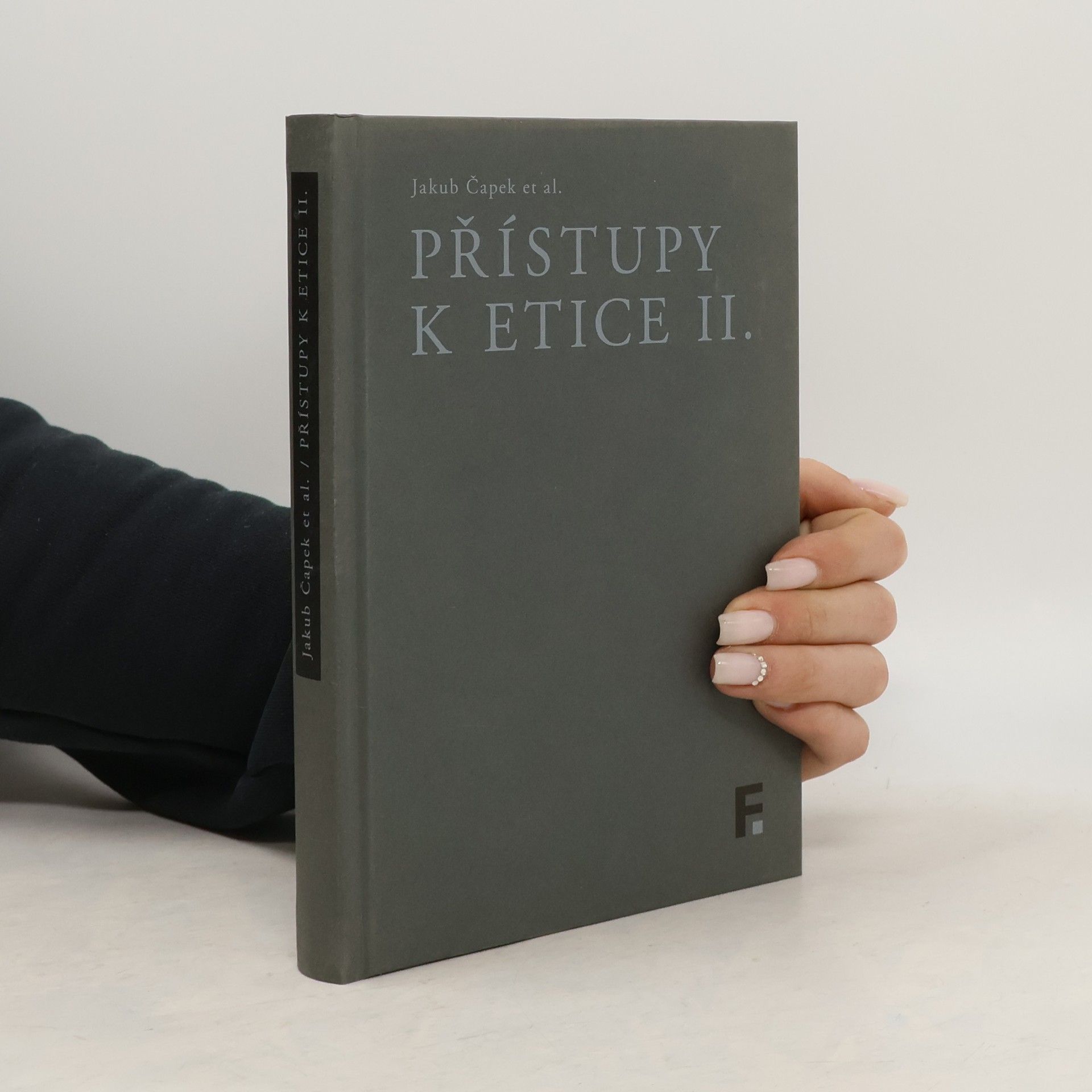 Jakub Čapek Přístupy k etice II.