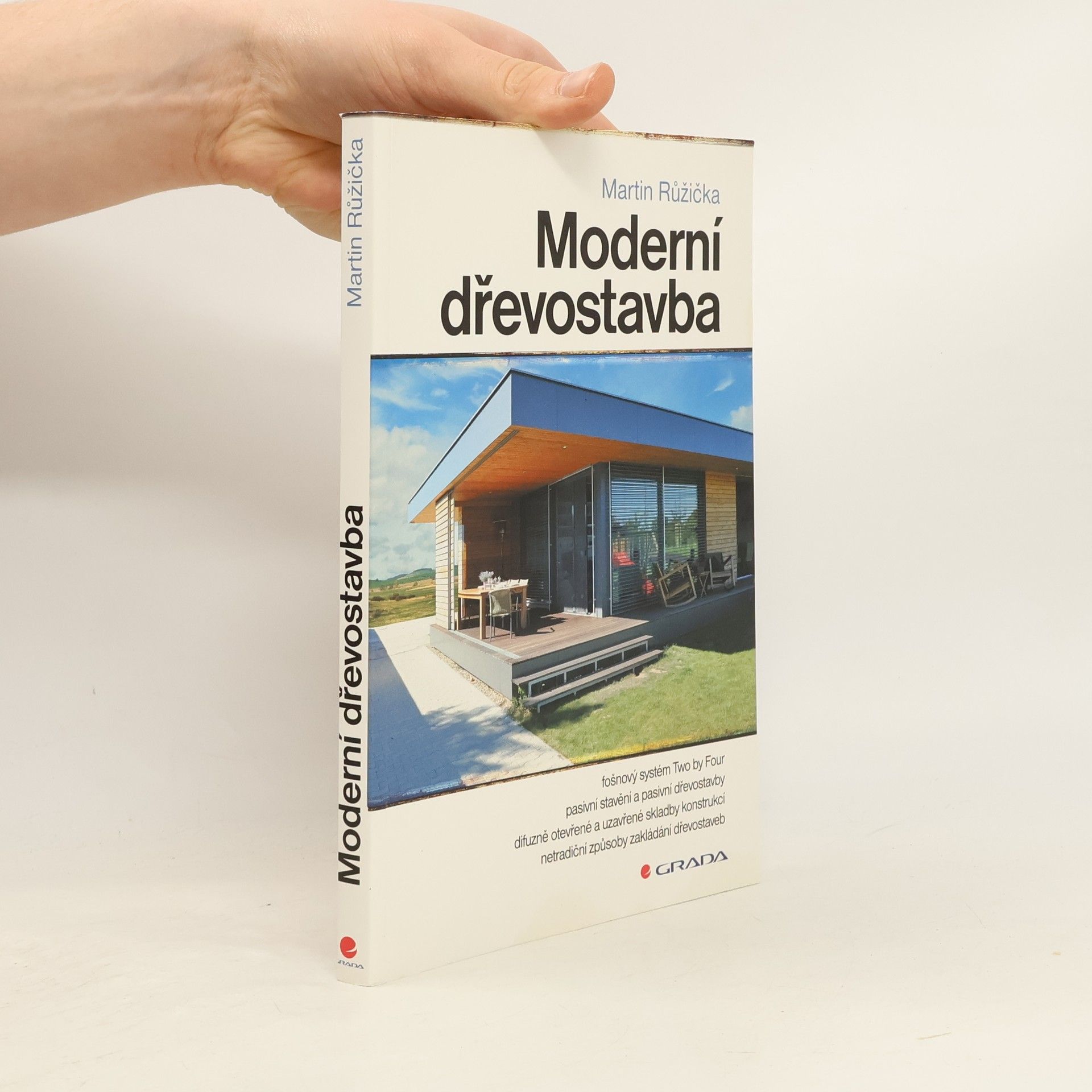 Martin Růžička Moderní dřevostavba