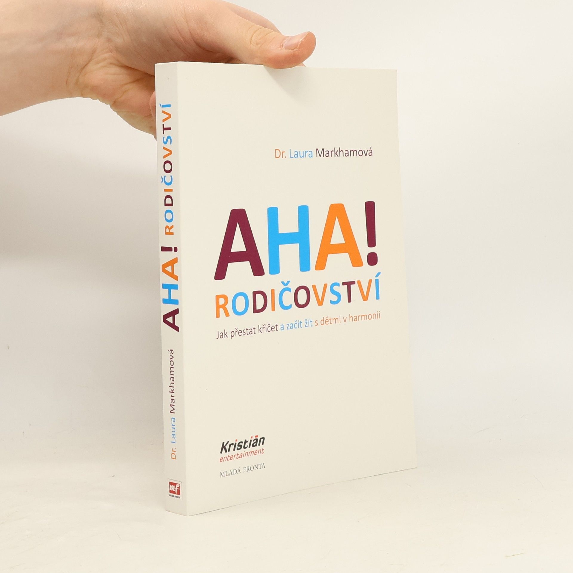 Laura Markham Aha! Rodičovství