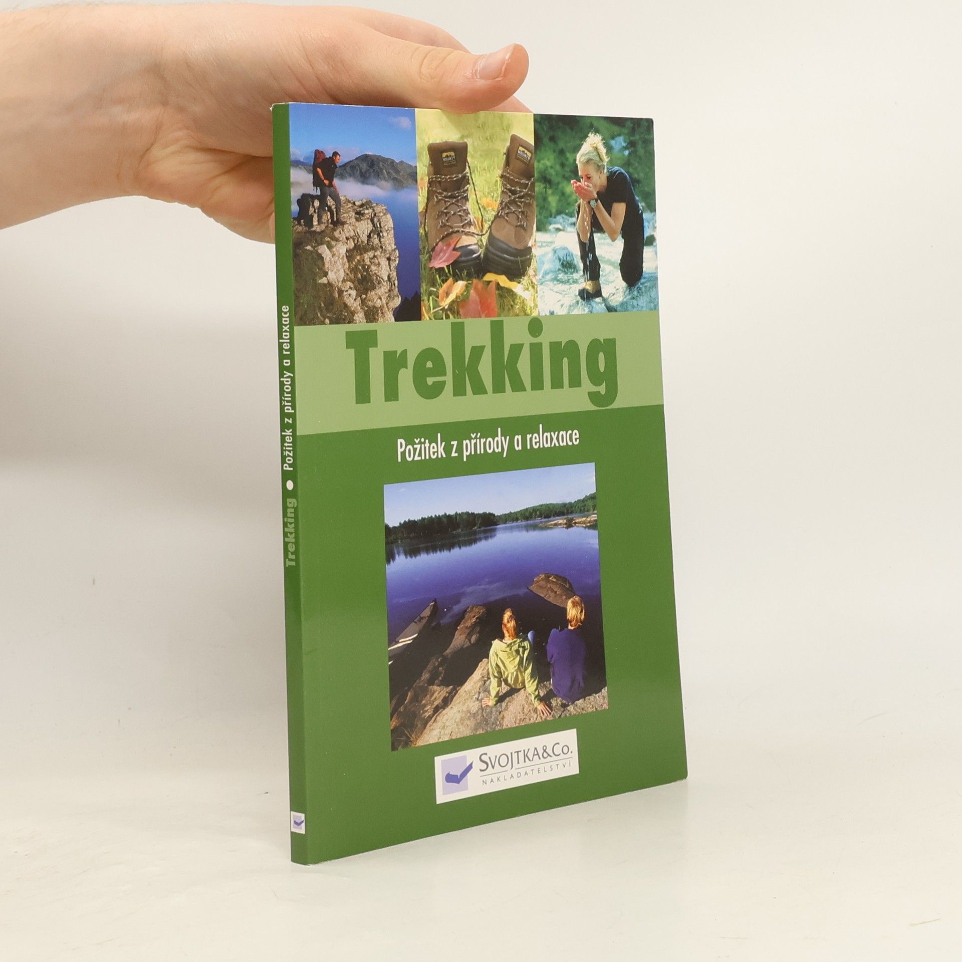 Kolektív autorov Trekking. požitek z přírody a relaxace