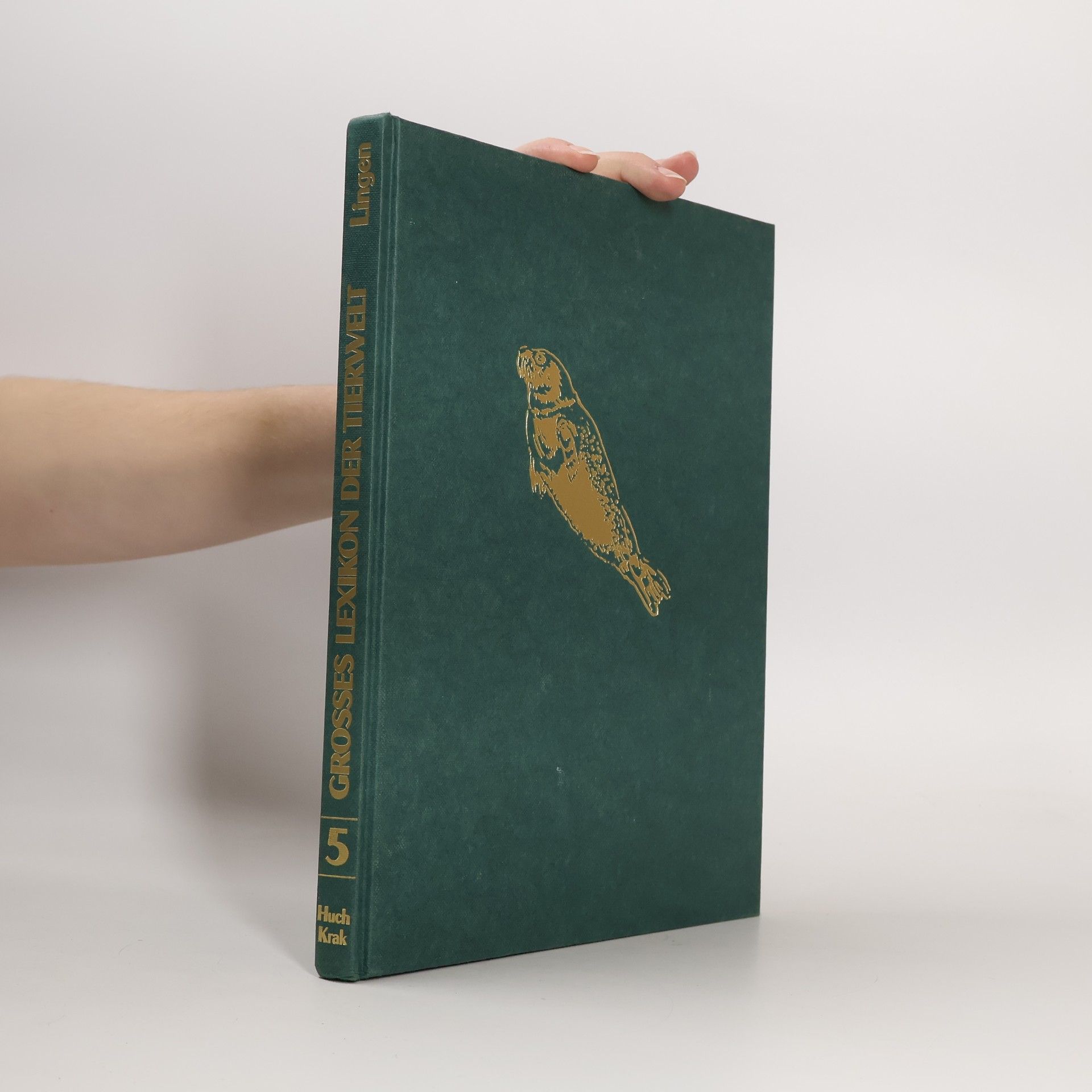 kolektiv Grosses Lexikon der Tierwelt 5. Huch-Krak