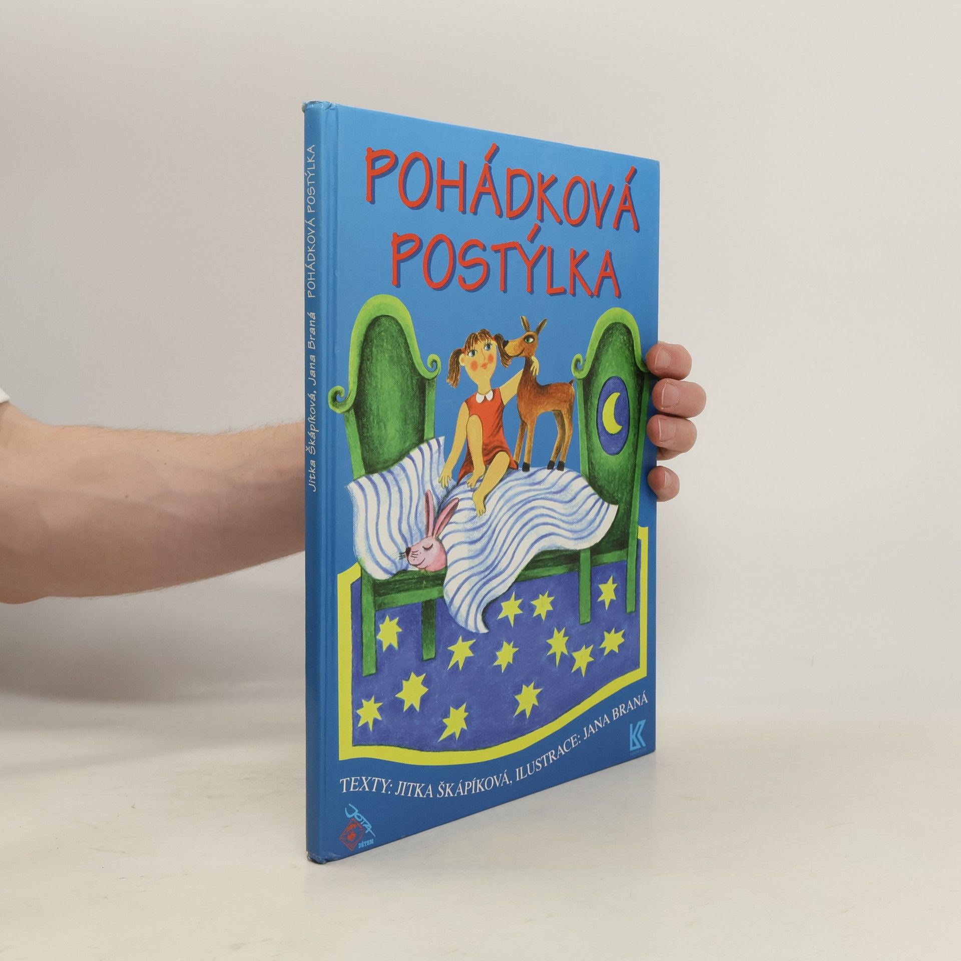 Jitka Škápíková Pohádková postýlka