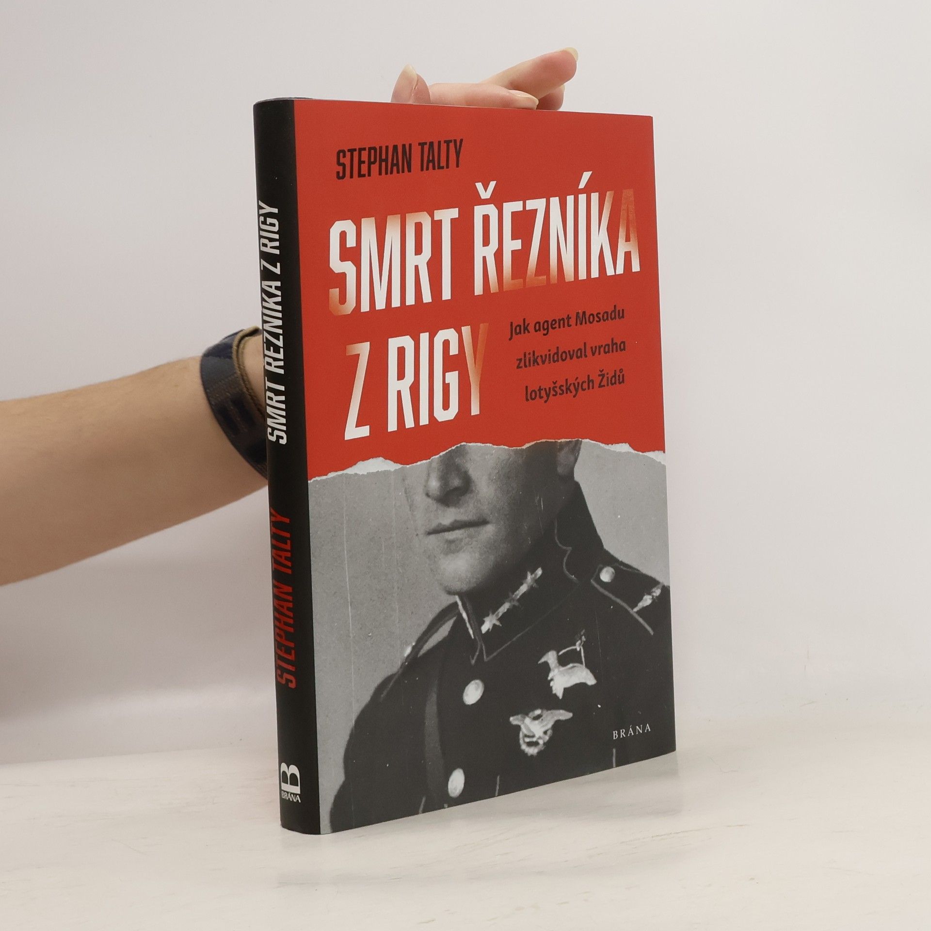 Stephan Talty Smrt řezníka z Rigy