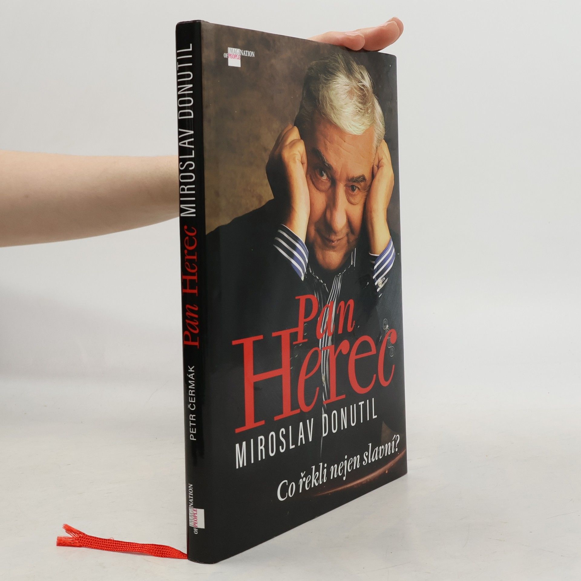 Petr Čermák Pan herec Miroslav Donutil. Co řekli nejen slavní?