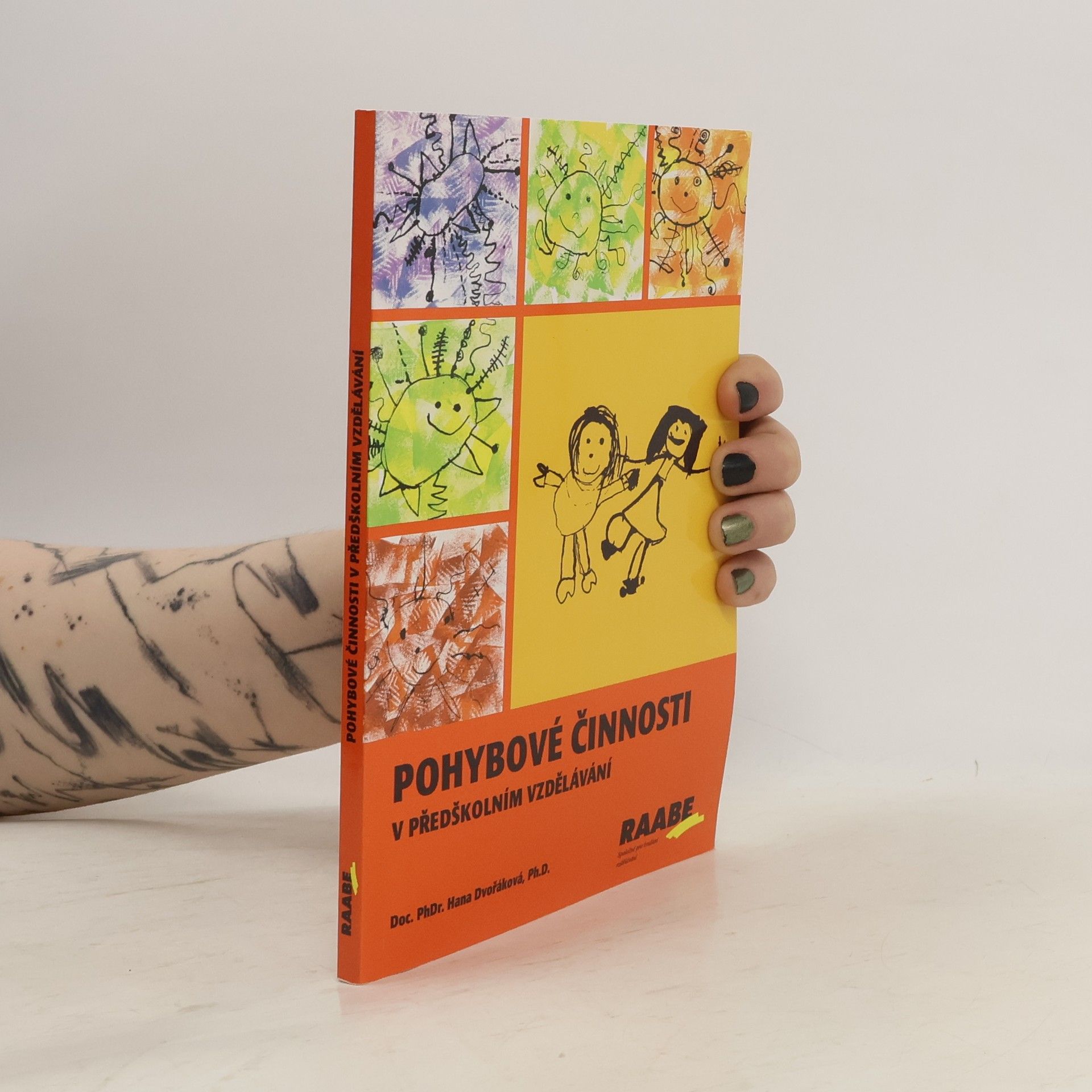 Hana Dvořáková Pohybové činnosti v předškolním vzdělávání