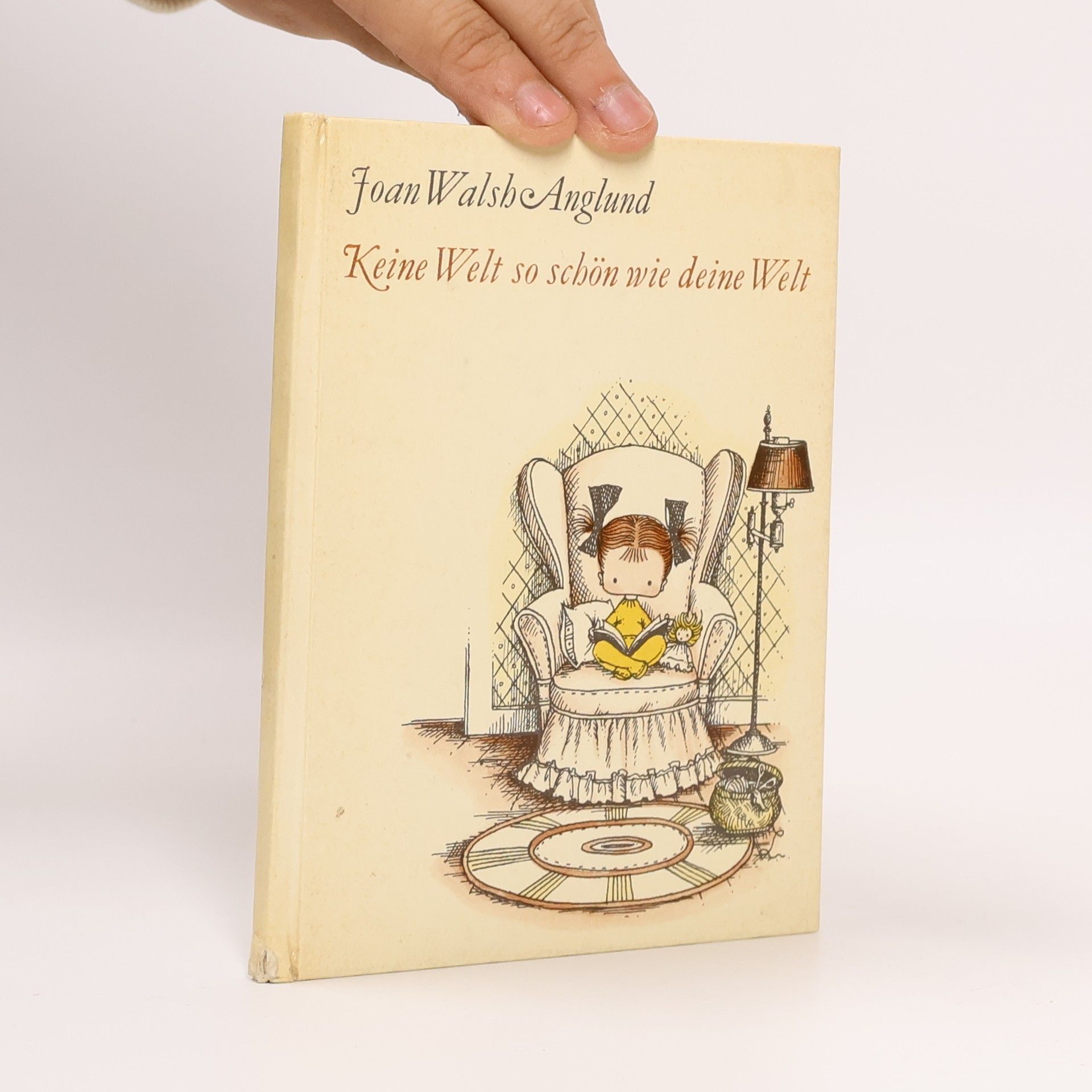 Joan Walsh Anglund Keine Welt so schön wie deine Welt