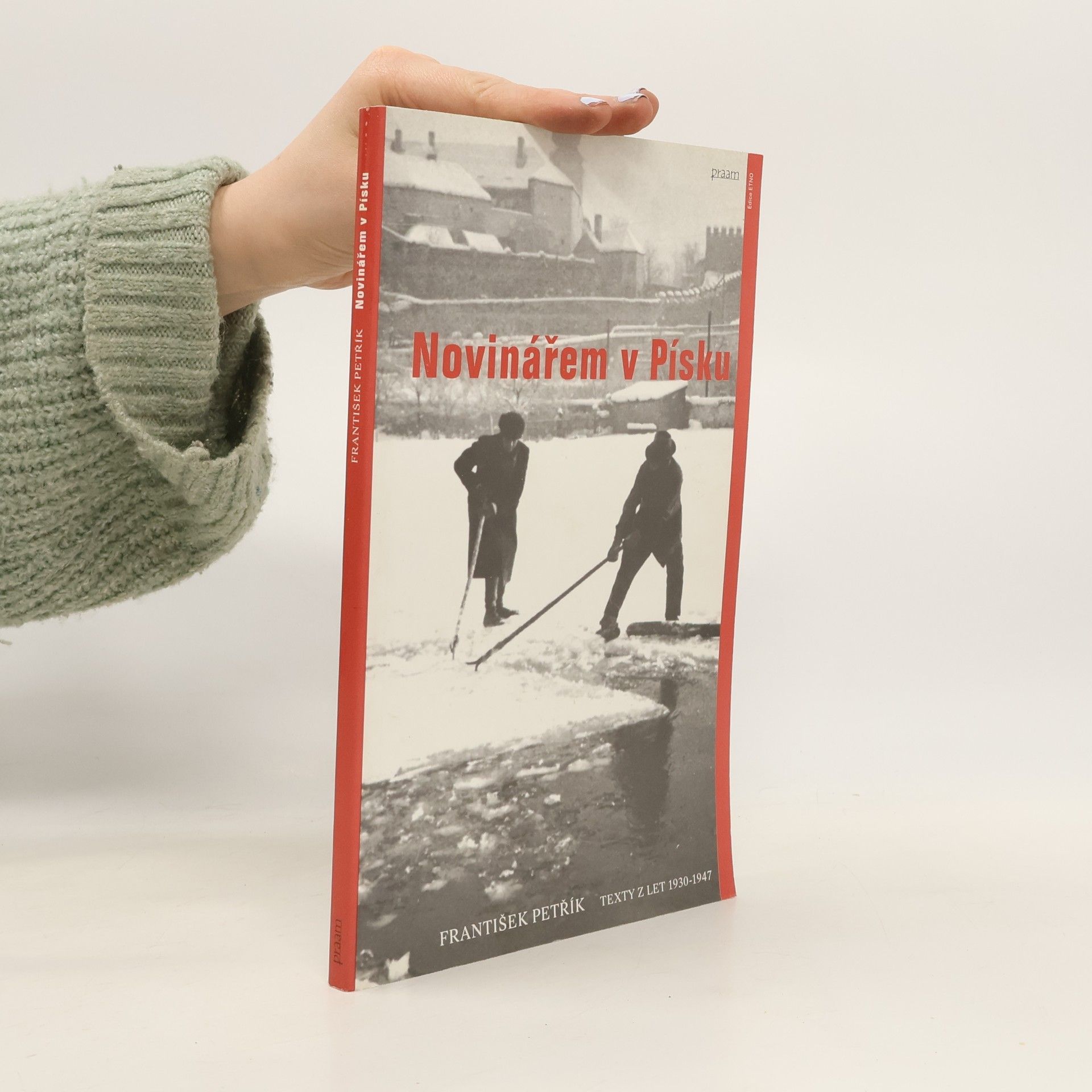 František Petřík Novinářem v Písku: texty z let 1930-1947