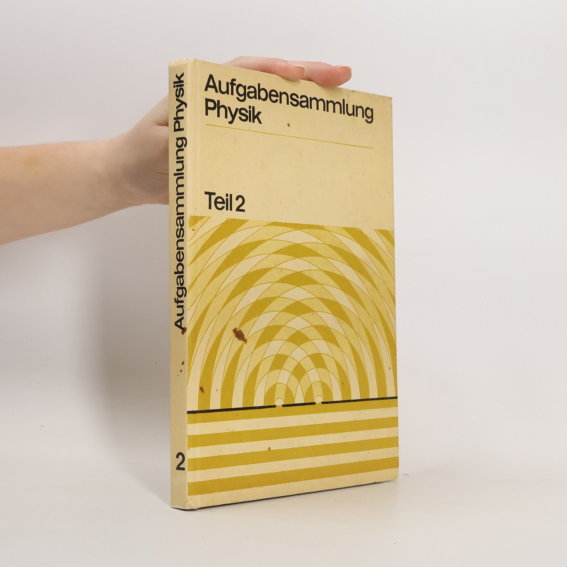Autorenkollektiv Aufgabensammlung Physik 2