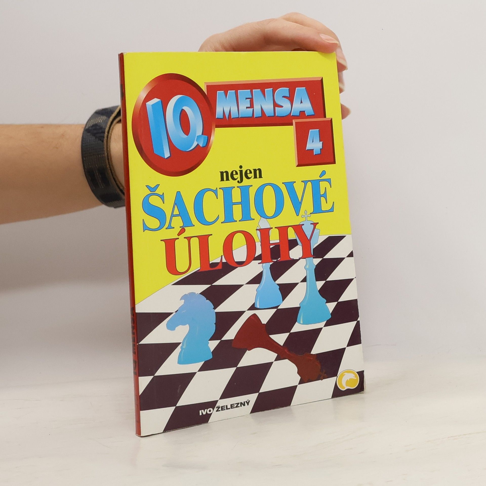 Ivo Železný IQ Mensa 4 : nejen šachové úlohy