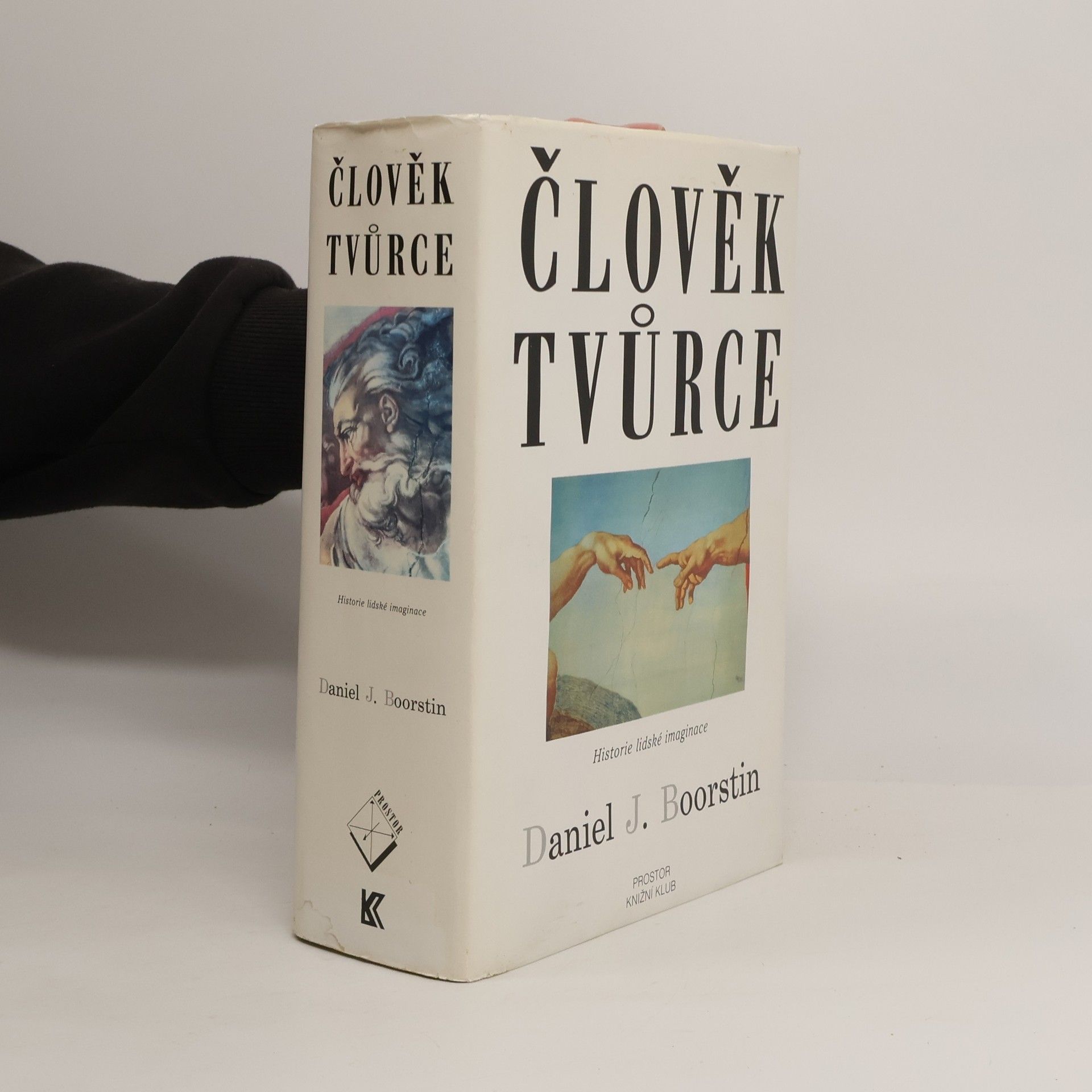 Daniel J. Boorstin Člověk tvůrce: Historie lidské imaginace