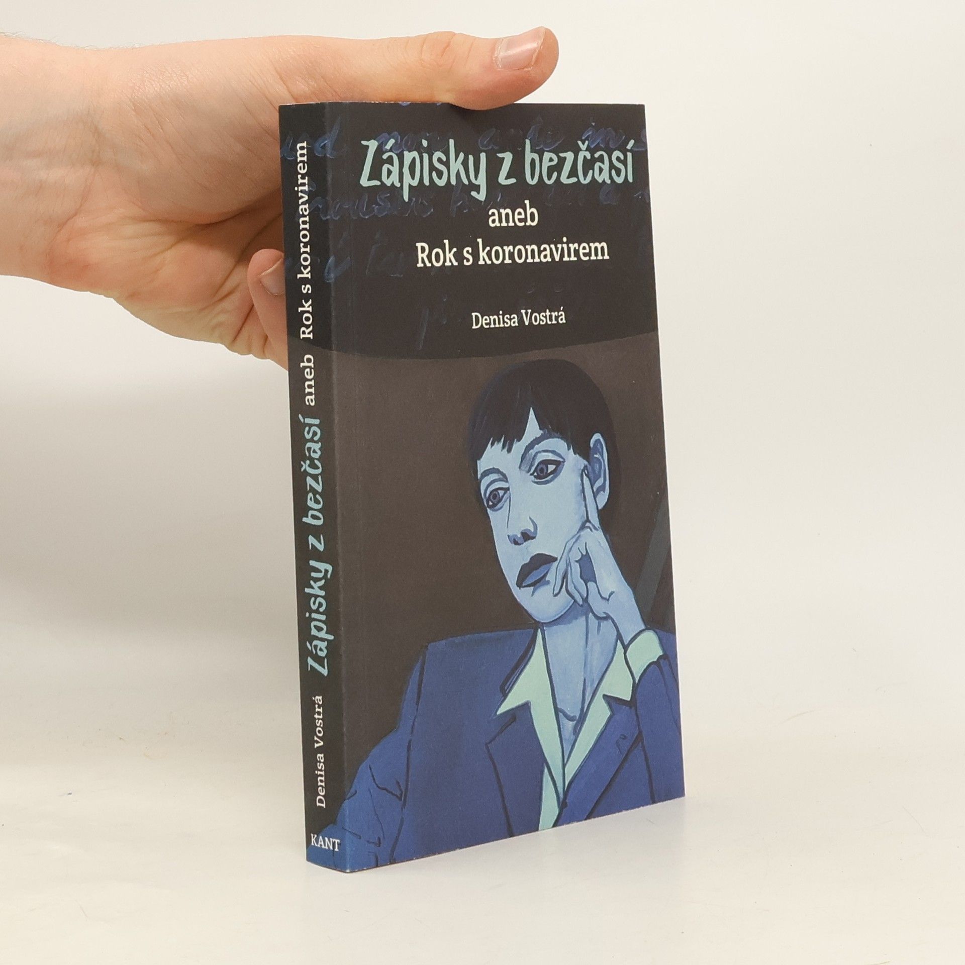 Denisa Vostrá Zápisky z bezčasí aneb Rok s koronavirem