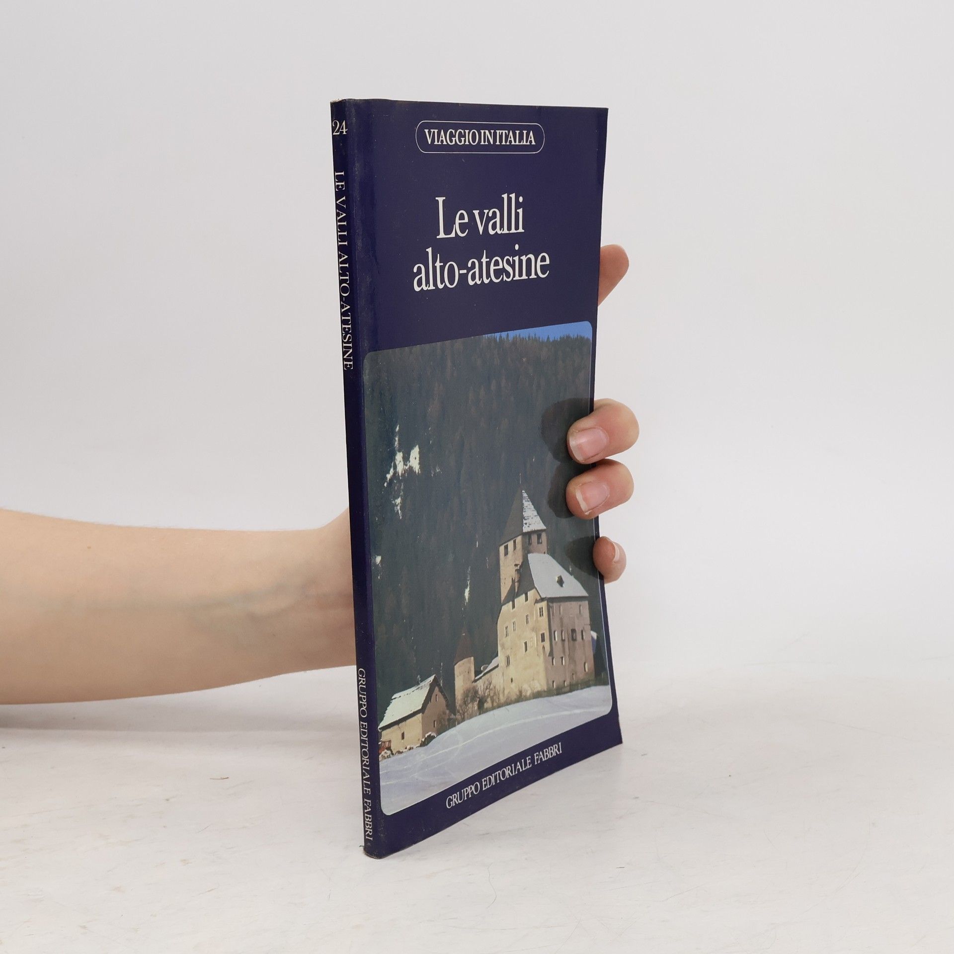 AA.VV. Le valli alto-atesine