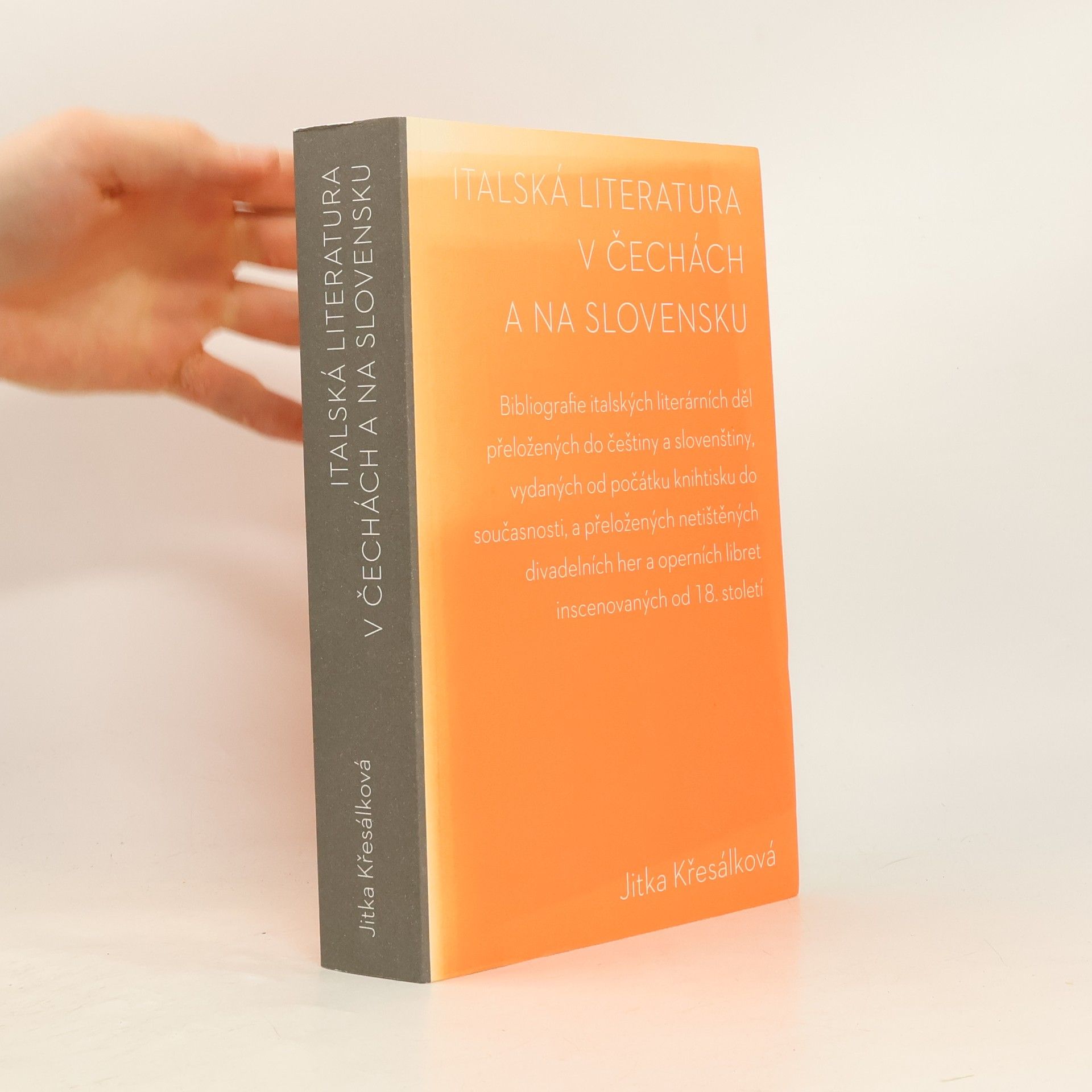 Jitka Křesálková Italská literatura v Čechách a na Slovensku