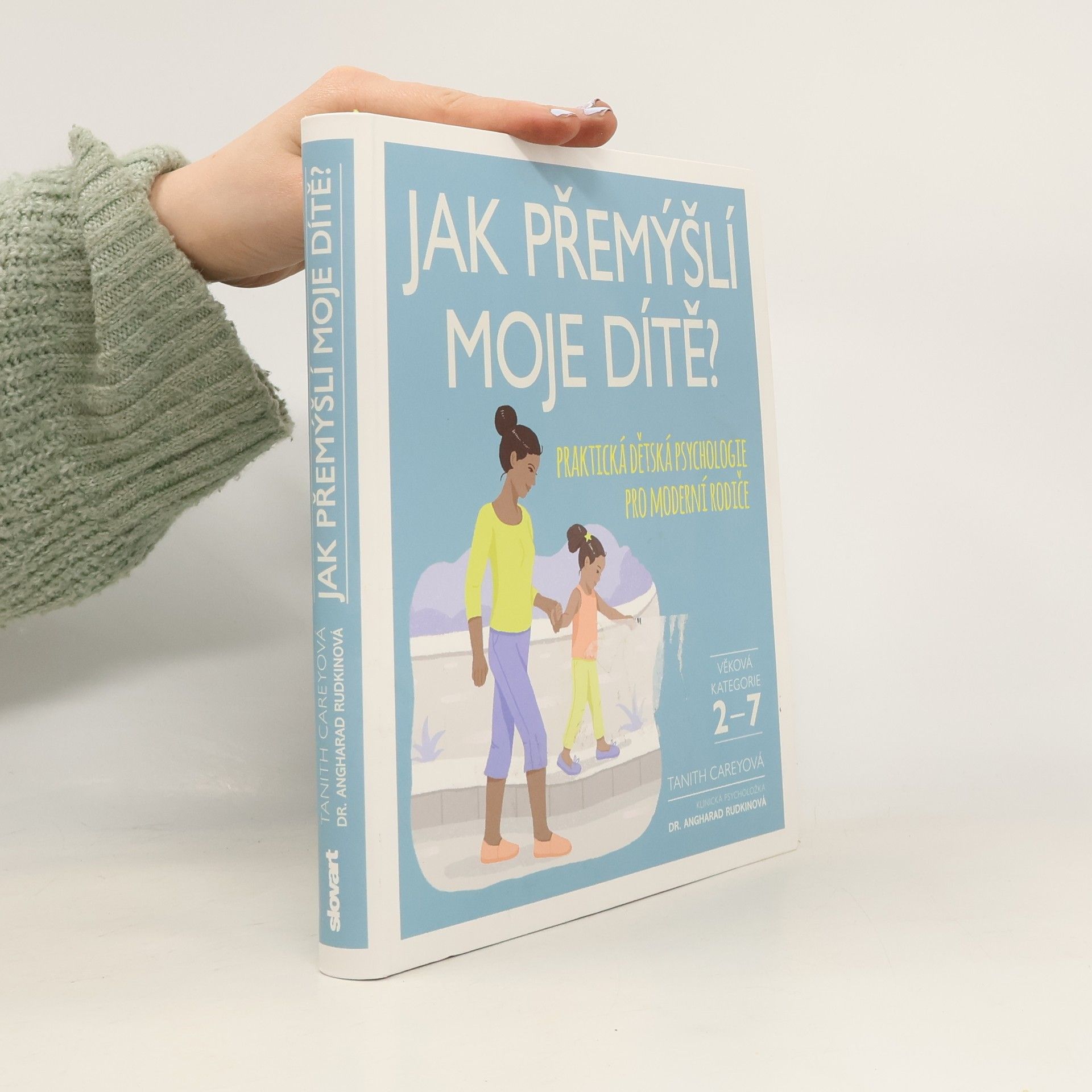 Tanith Carey Jak přemýšlí moje dítě?