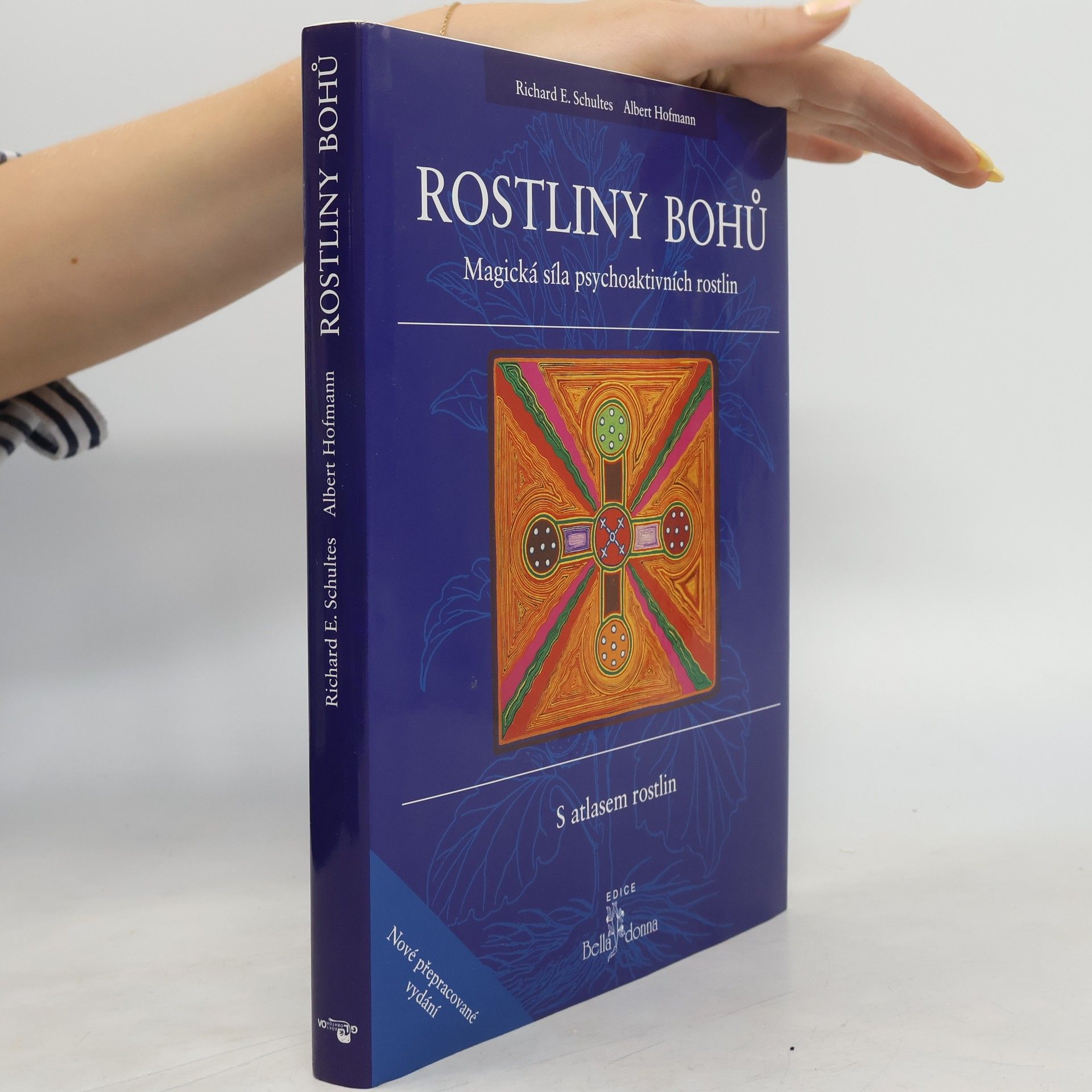 Richard Evans Schultes Rostliny bohů. Magická síla psychoaktivních rostlin