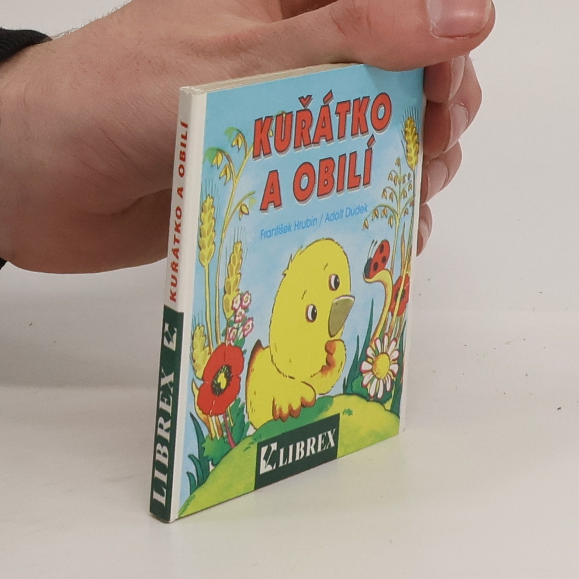 František Hrubín Kuřátko a obilí