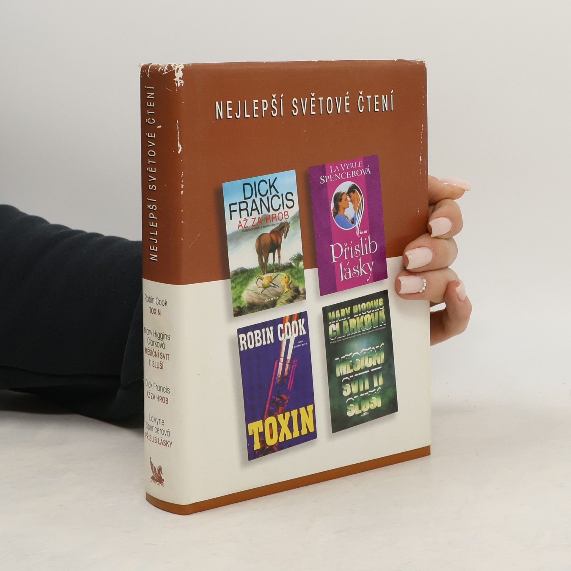 Dick Francis Nejlepší světové čtení. Toxin. Měsíční svit ti sluší. Až za hrob. Příslib lásky