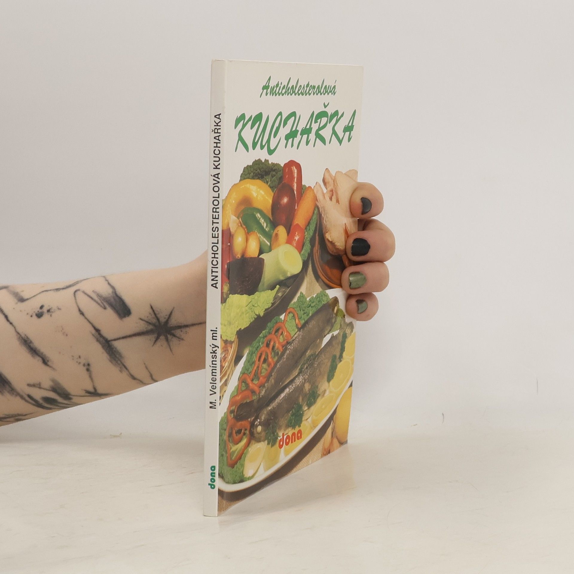 Miloš Velemínský Anticholesterolová kuchařka