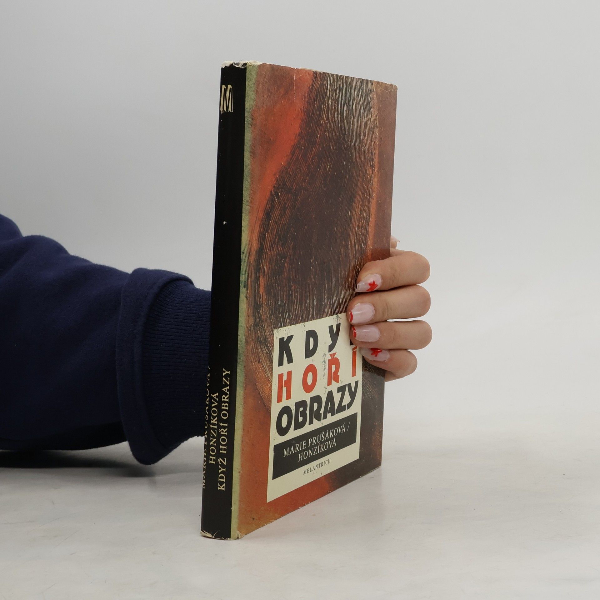 Marie Prušáková Když hoří obrazy