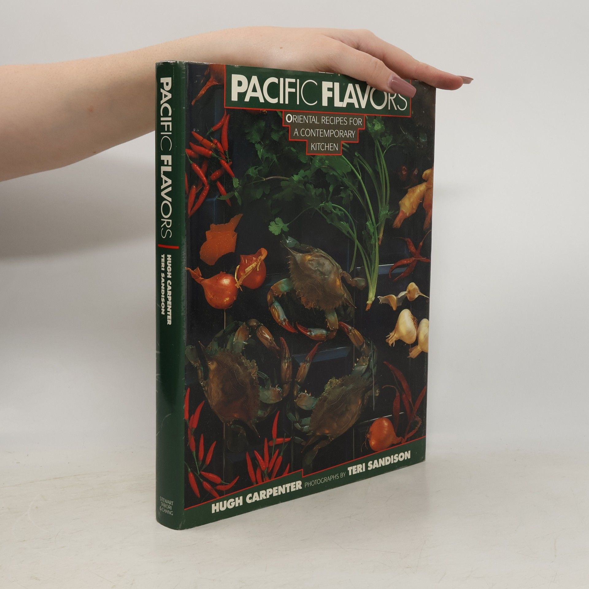 Pacific Flavors, Oriental Recipes for a Contemporary Kitchen