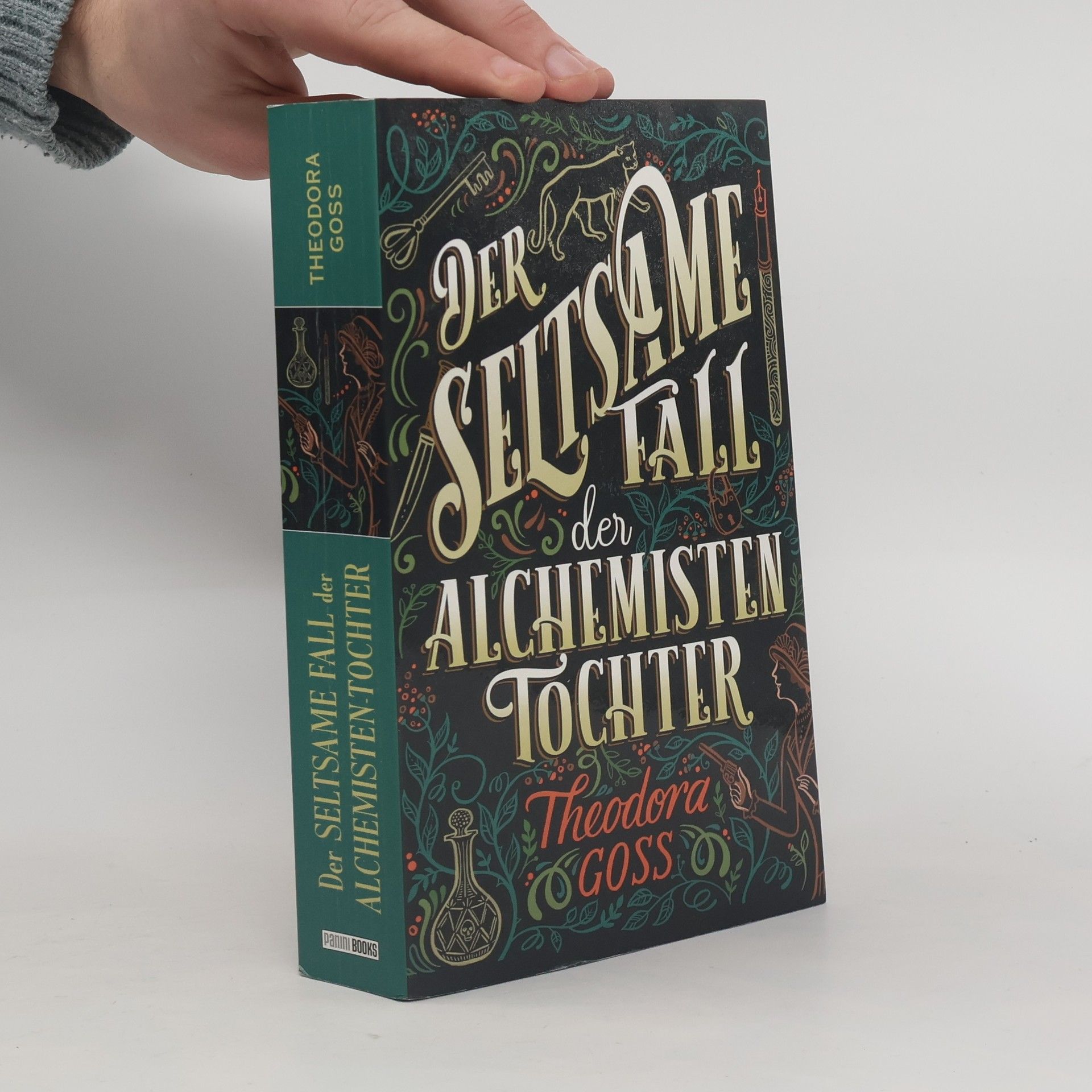 Theodora Goss Der seltsame Fall der Alchemisten-Tochter